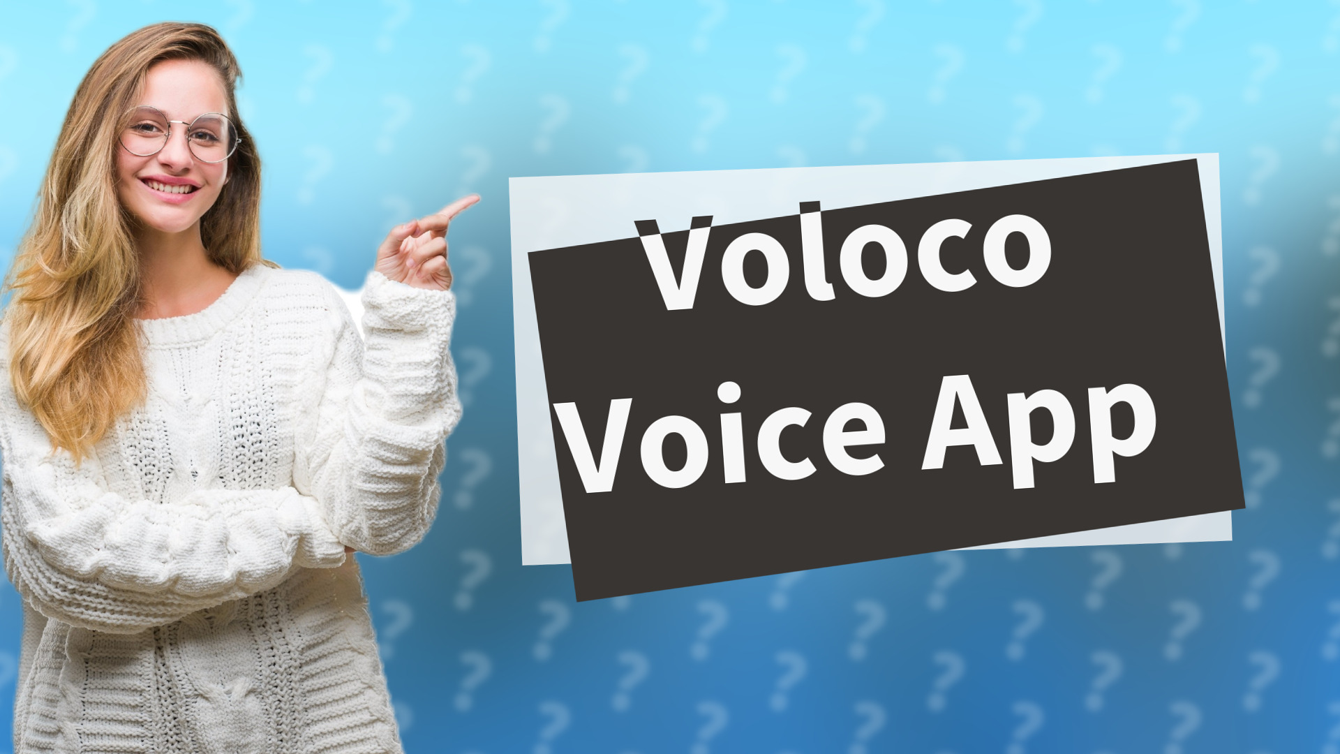 Voloco Voice App