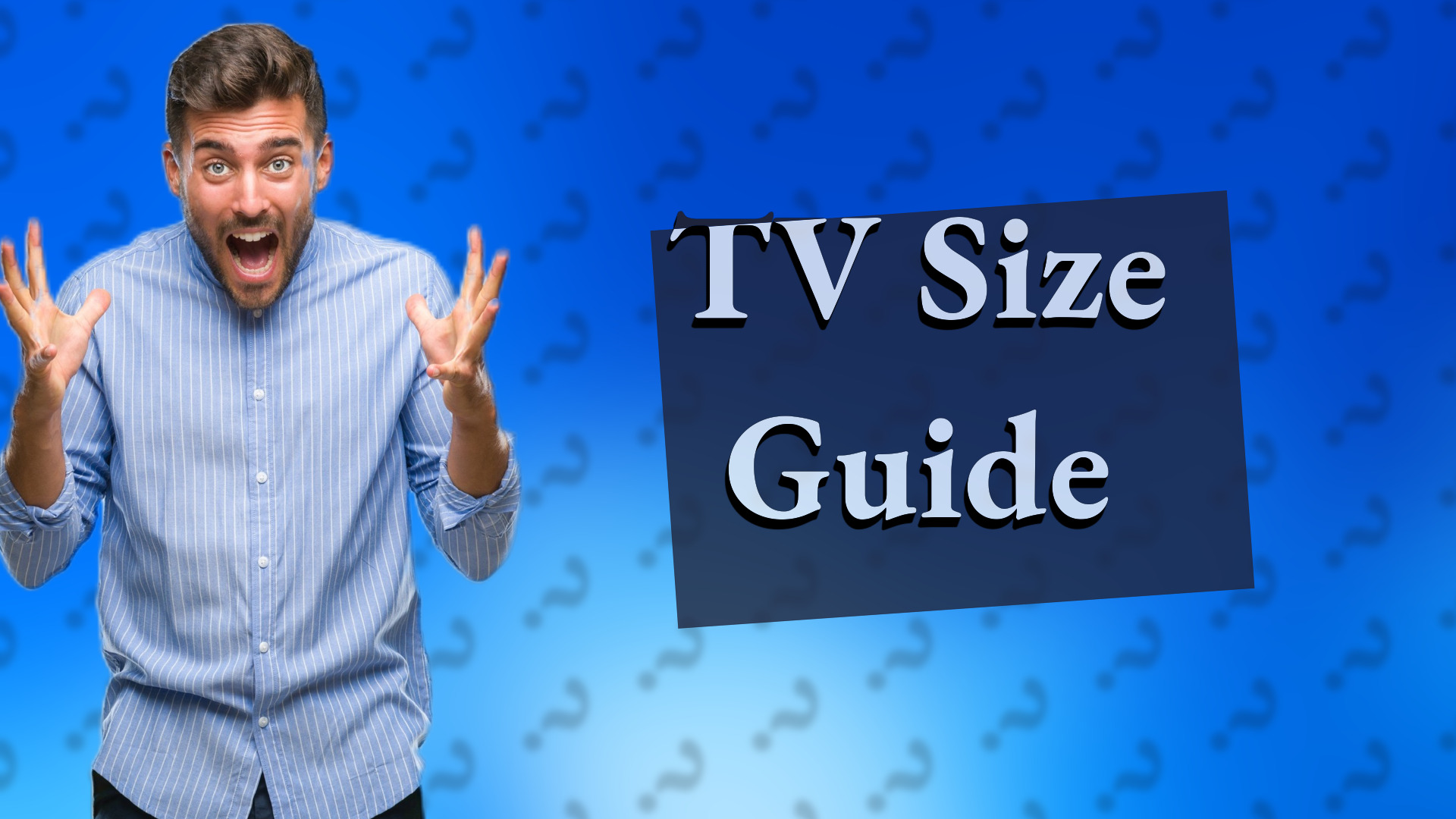 TV Size Guide