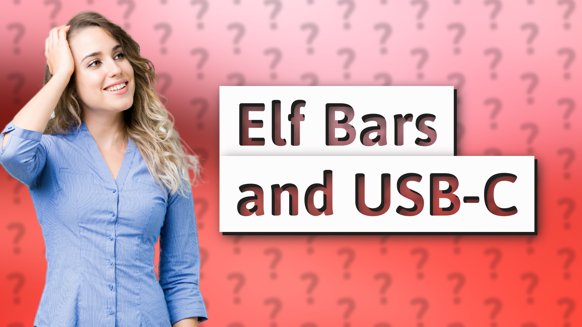 Elf Bars and USB-C