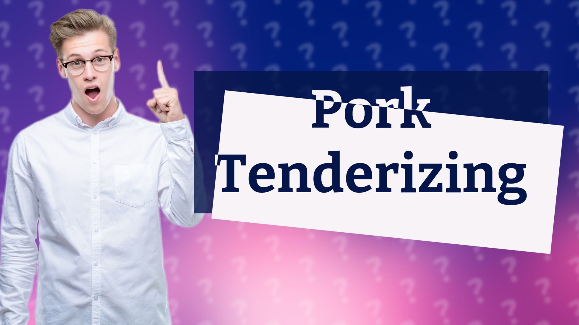 Pork Tenderizing