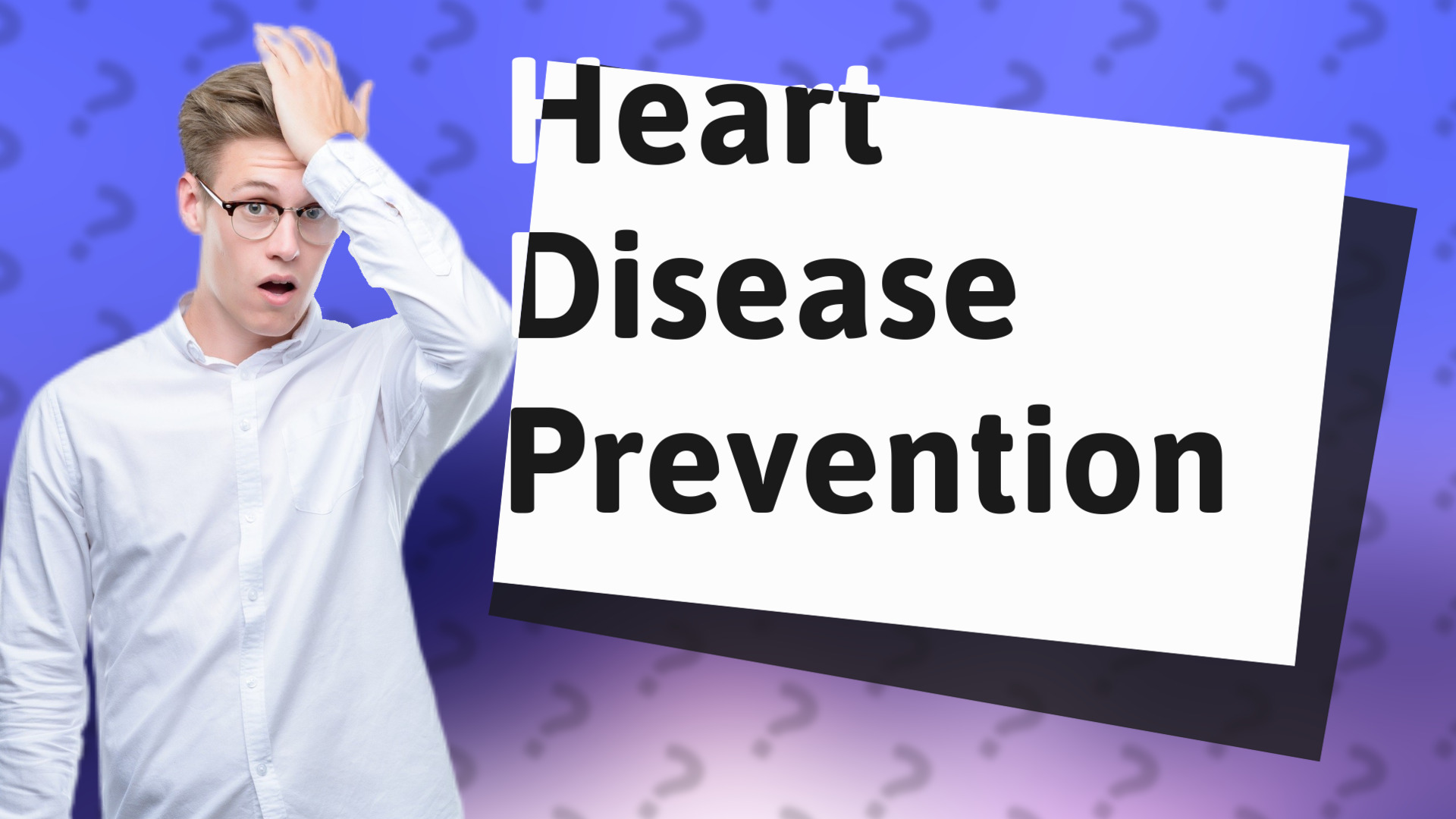Heart Disease Prevention