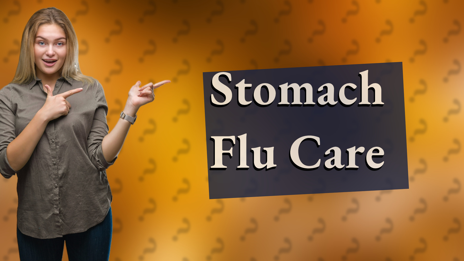 Stomach Flu Care