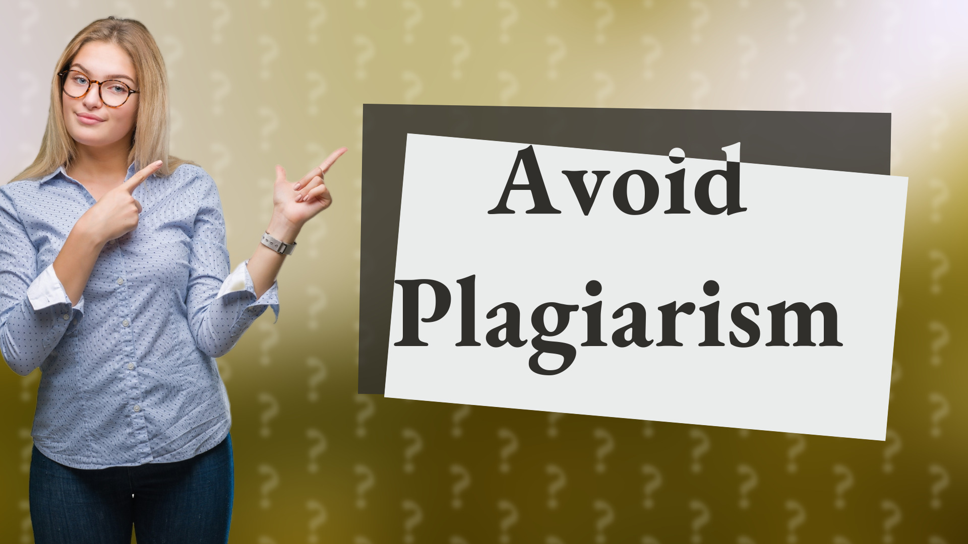 Avoid Plagiarism
