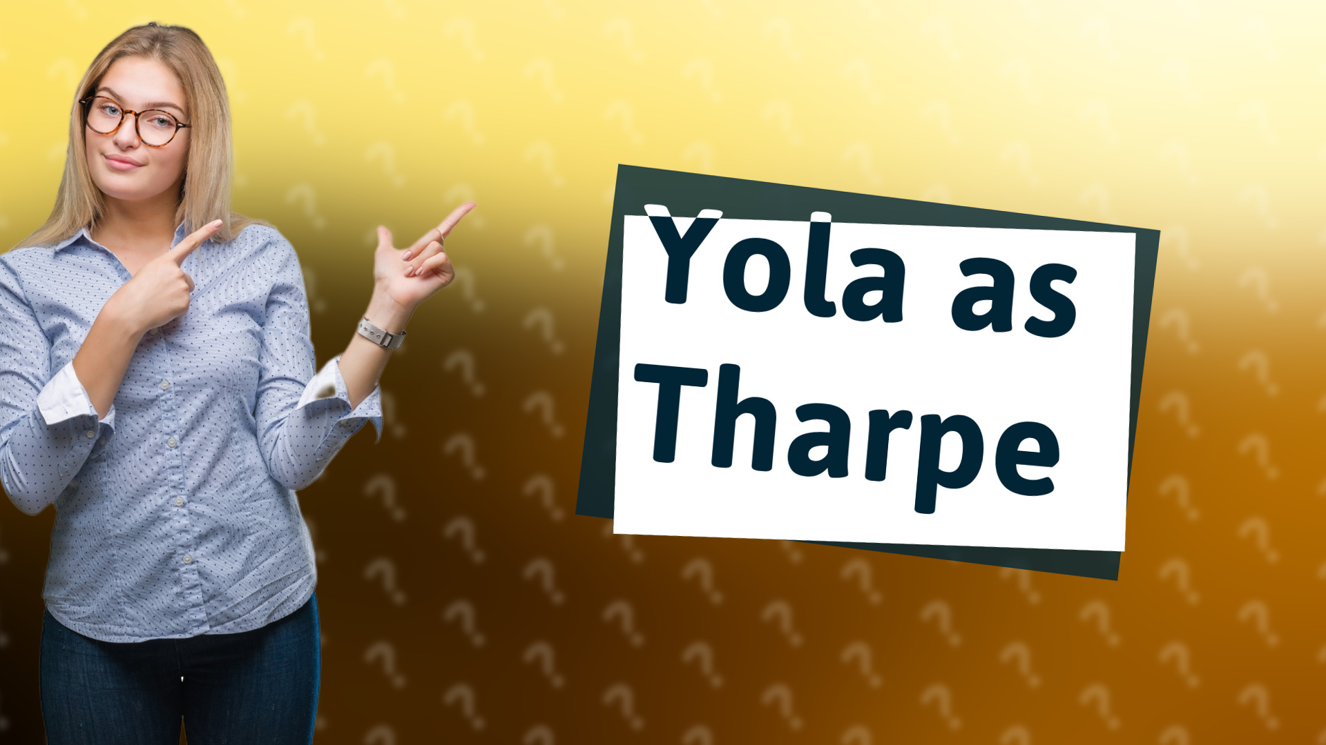 Yola as Tharpe