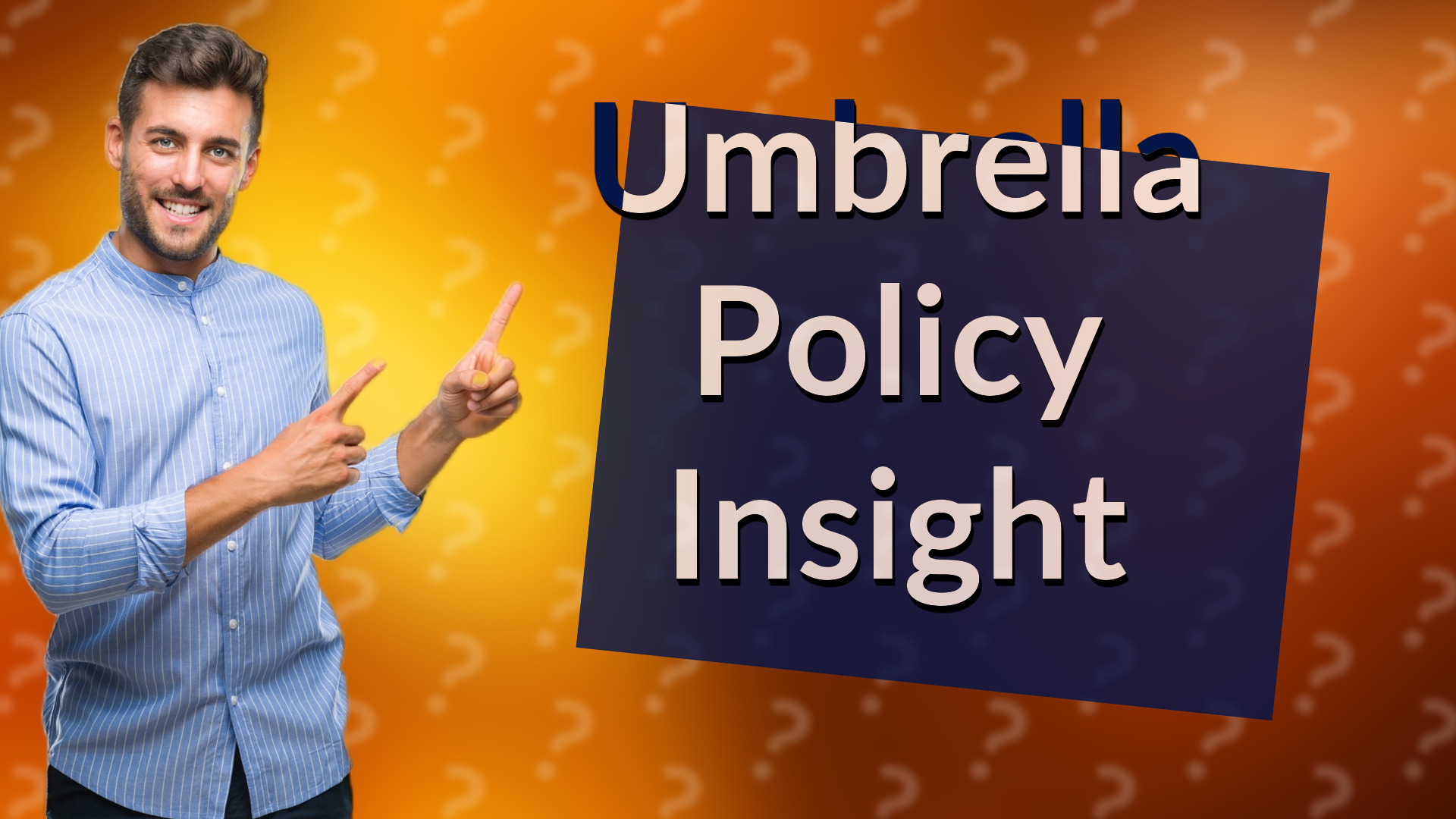 Umbrella Policy Insight