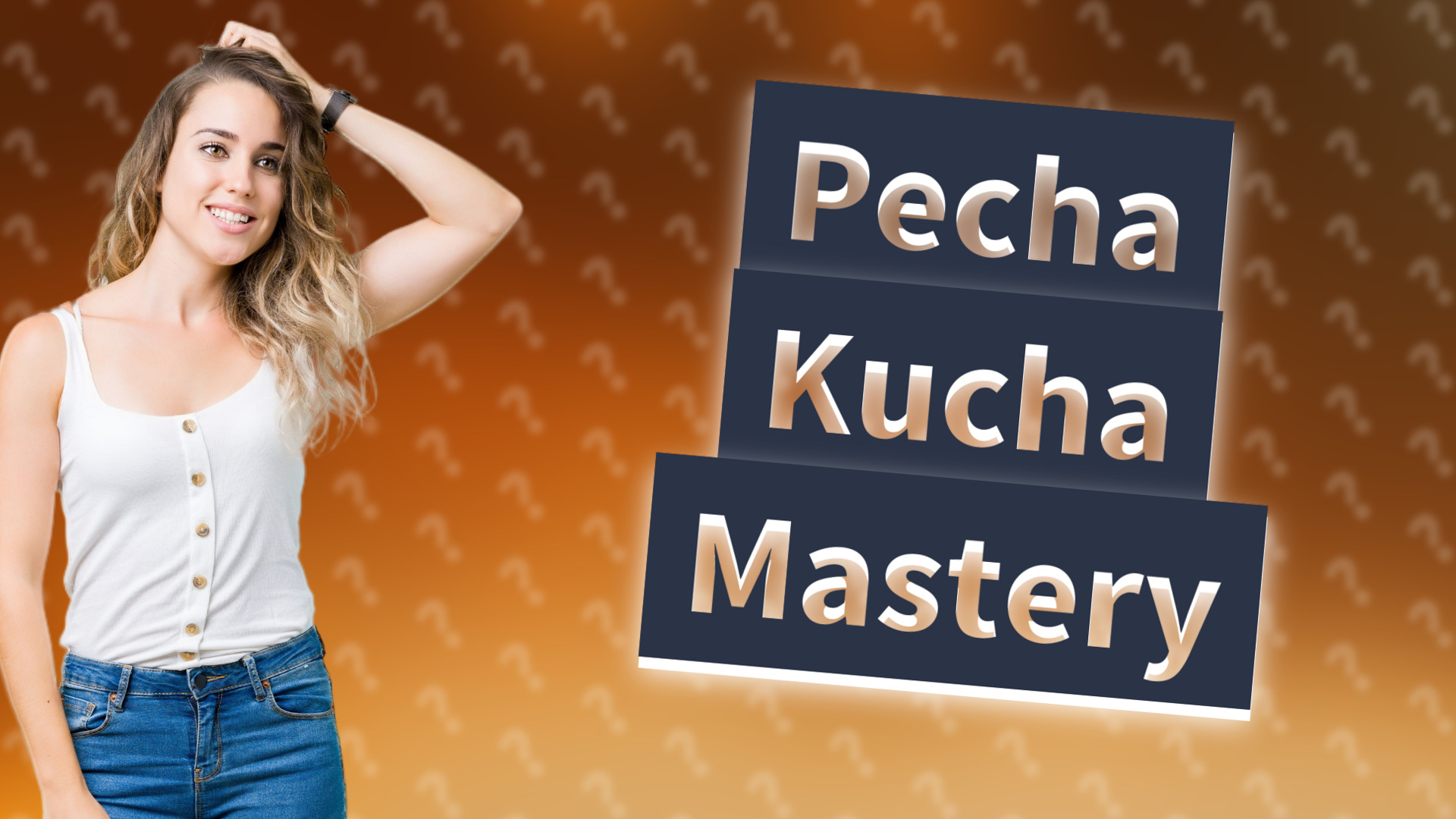 Pecha Kucha Mastery