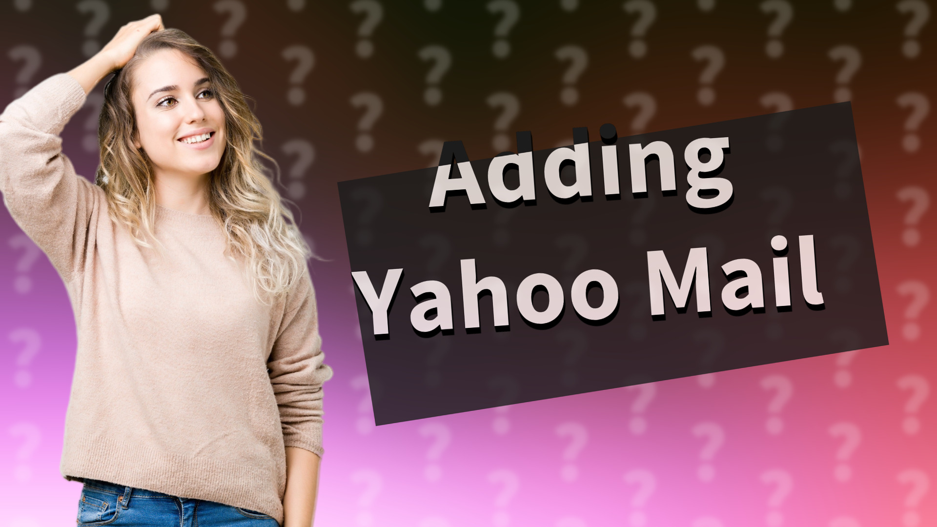 Adding Yahoo Mail