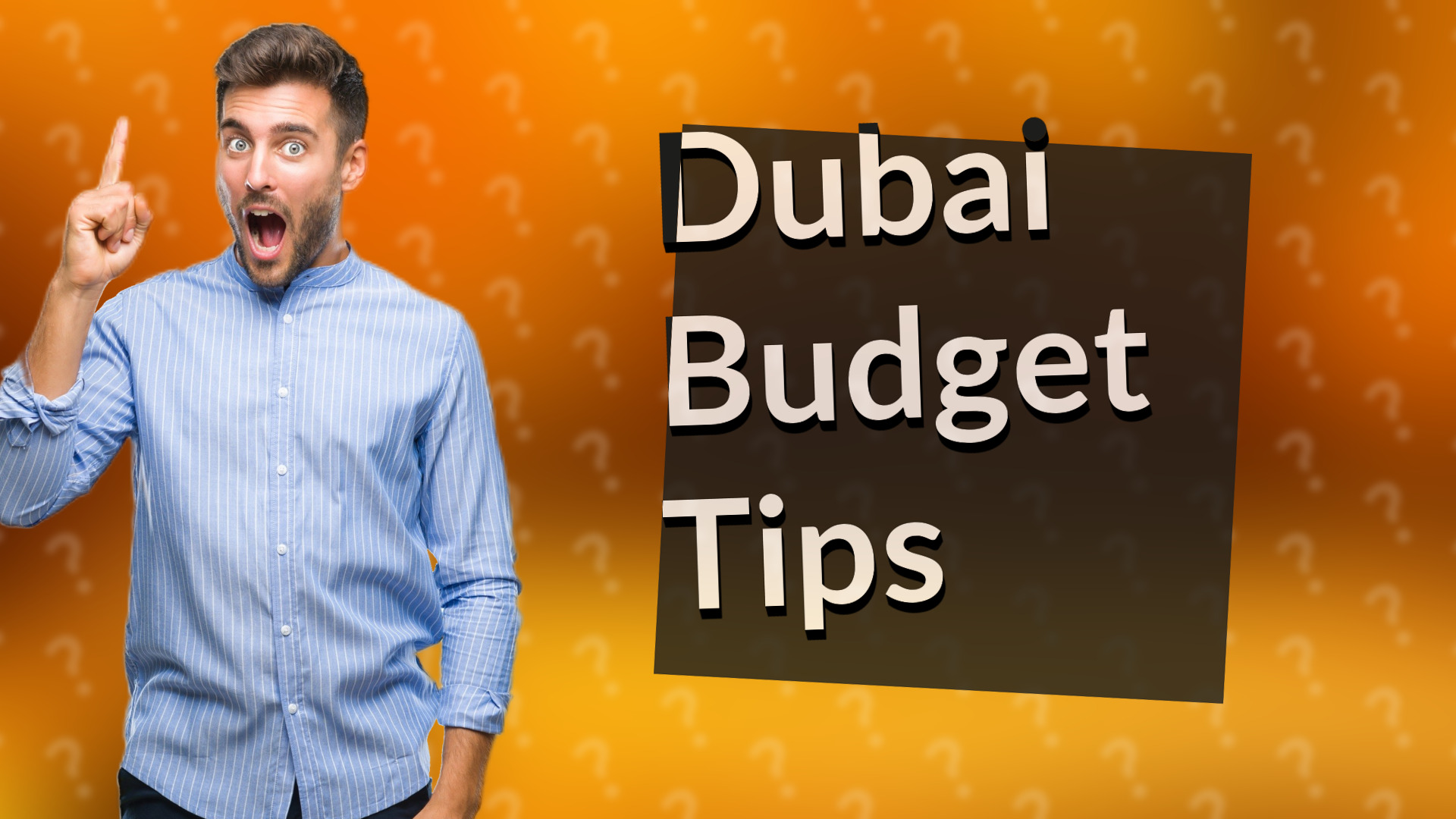 Dubai Budget Tips