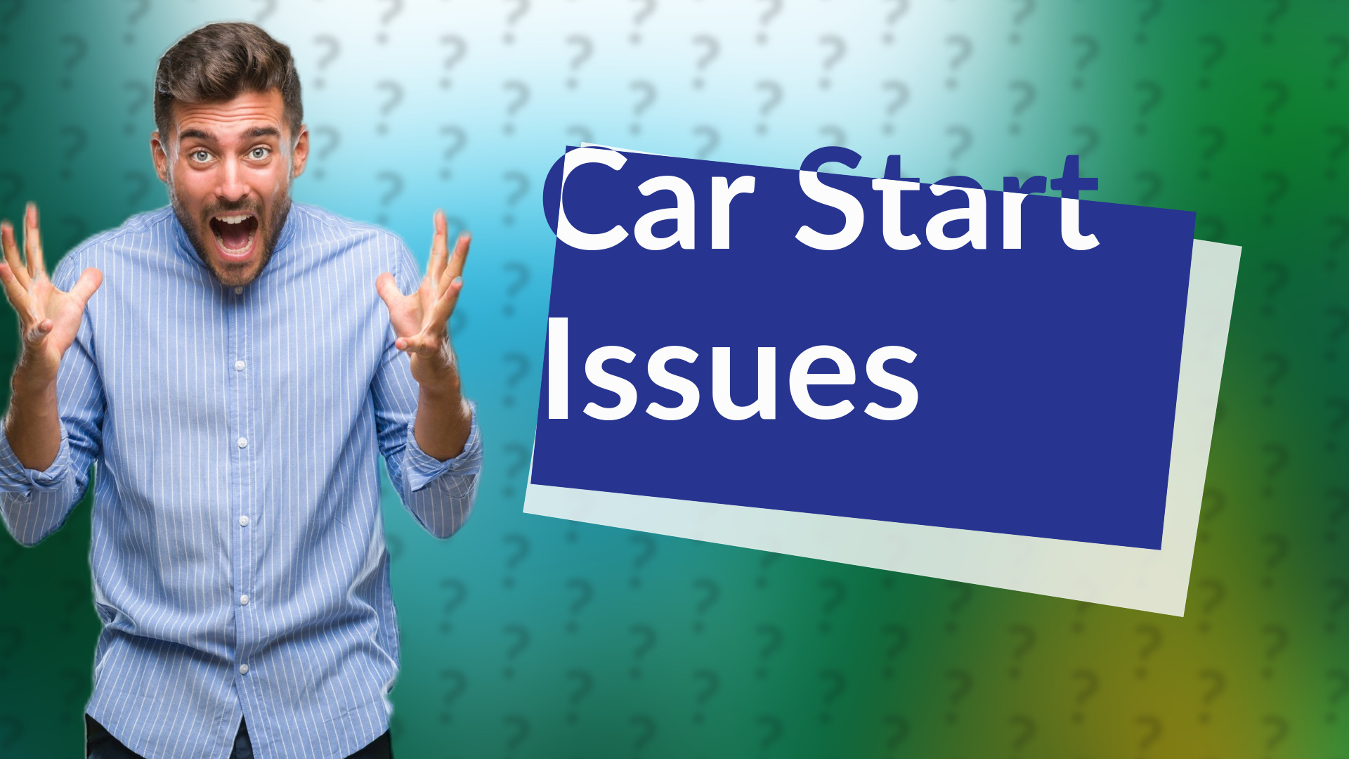 Car Start Issues