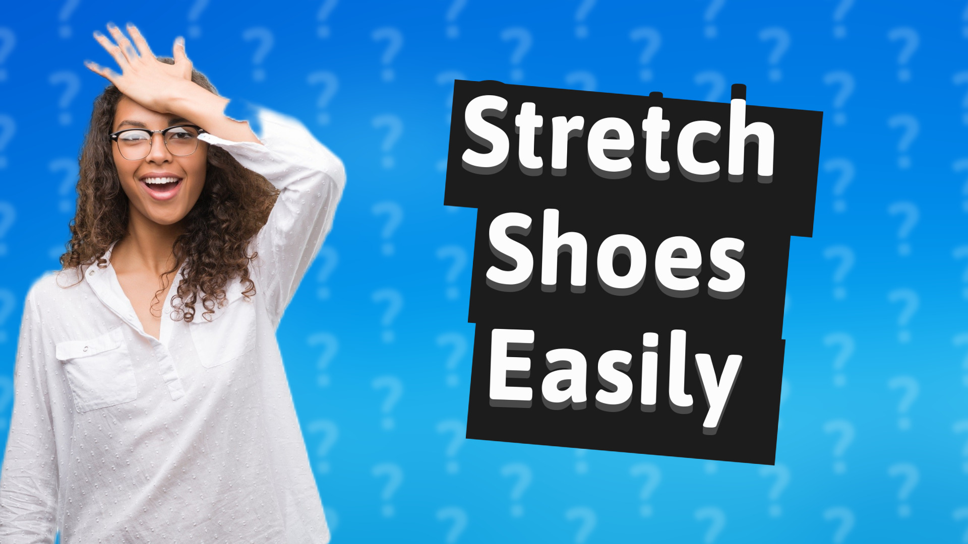 Stretch Shoes Easily