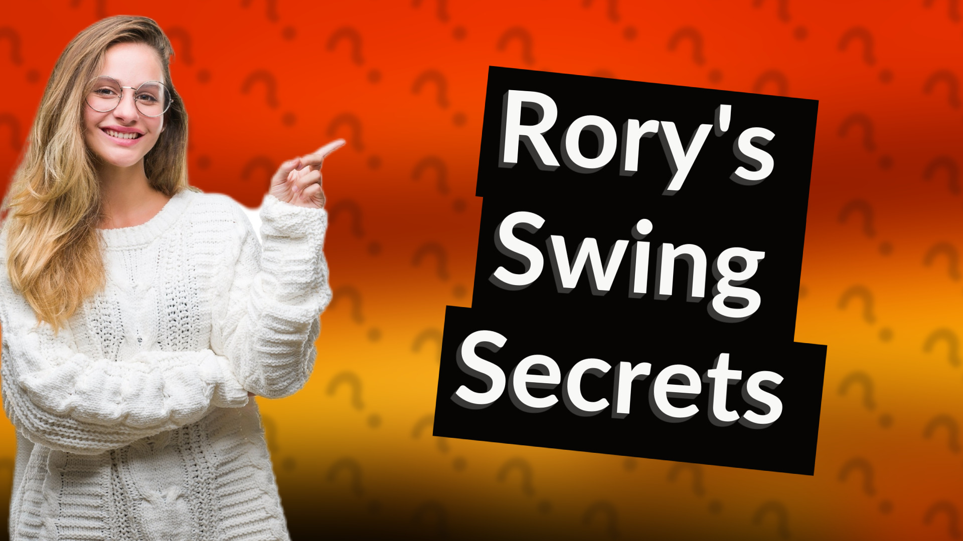 Rory's Swing Secrets