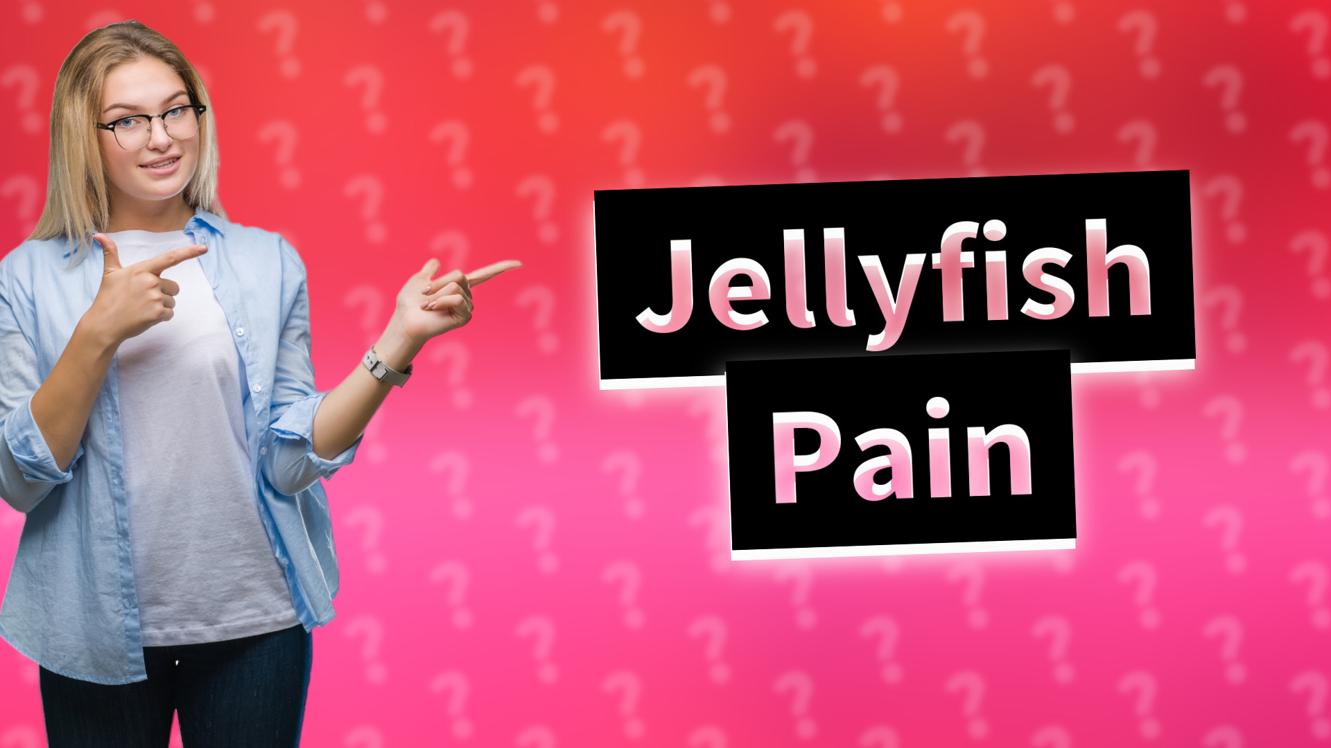Jellyfish Pain
