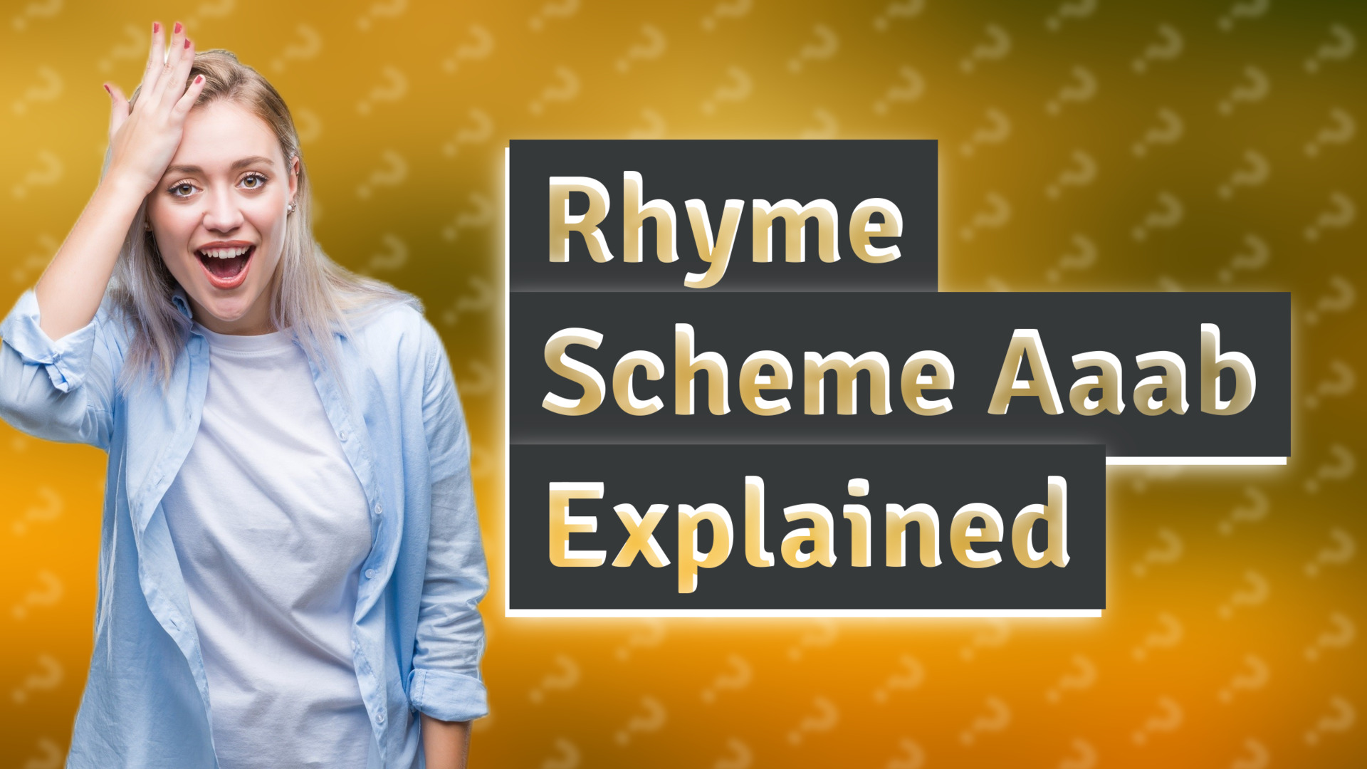 Rhyme Scheme Aaab Explained
