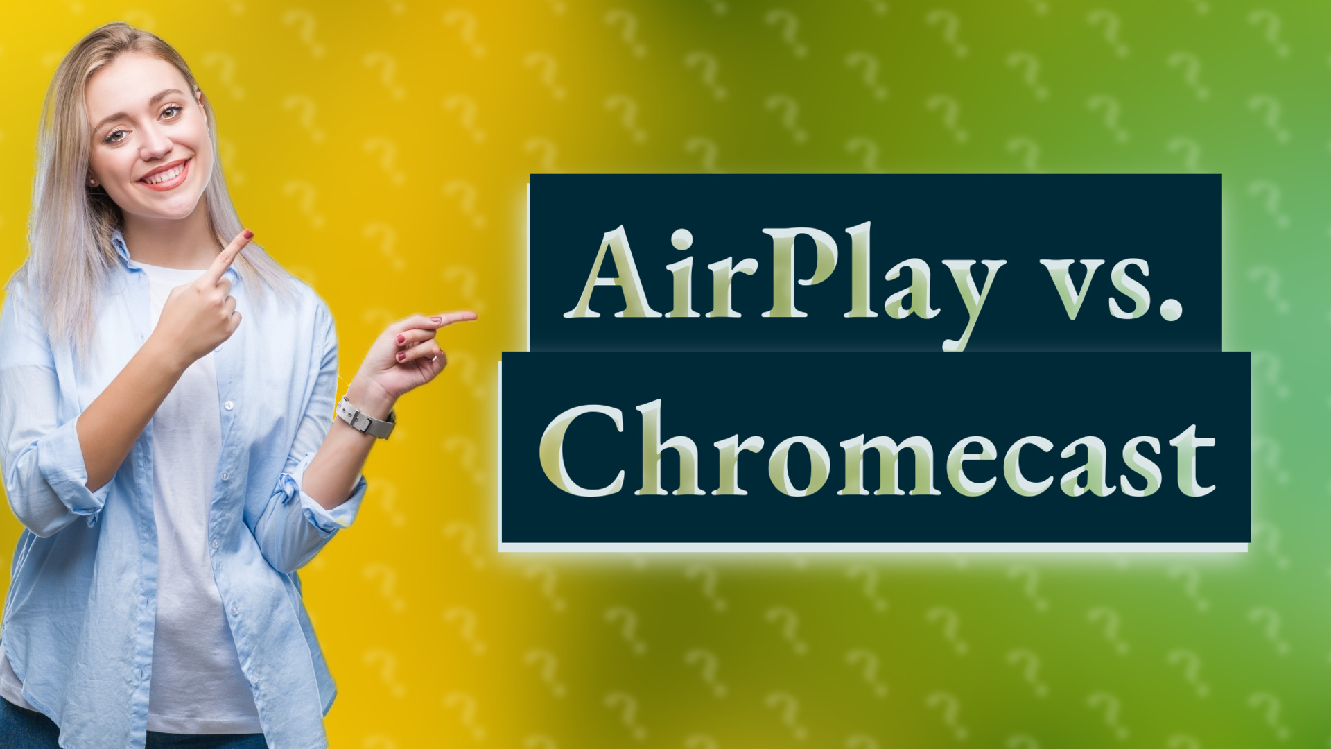AirPlay vs. Chromecast