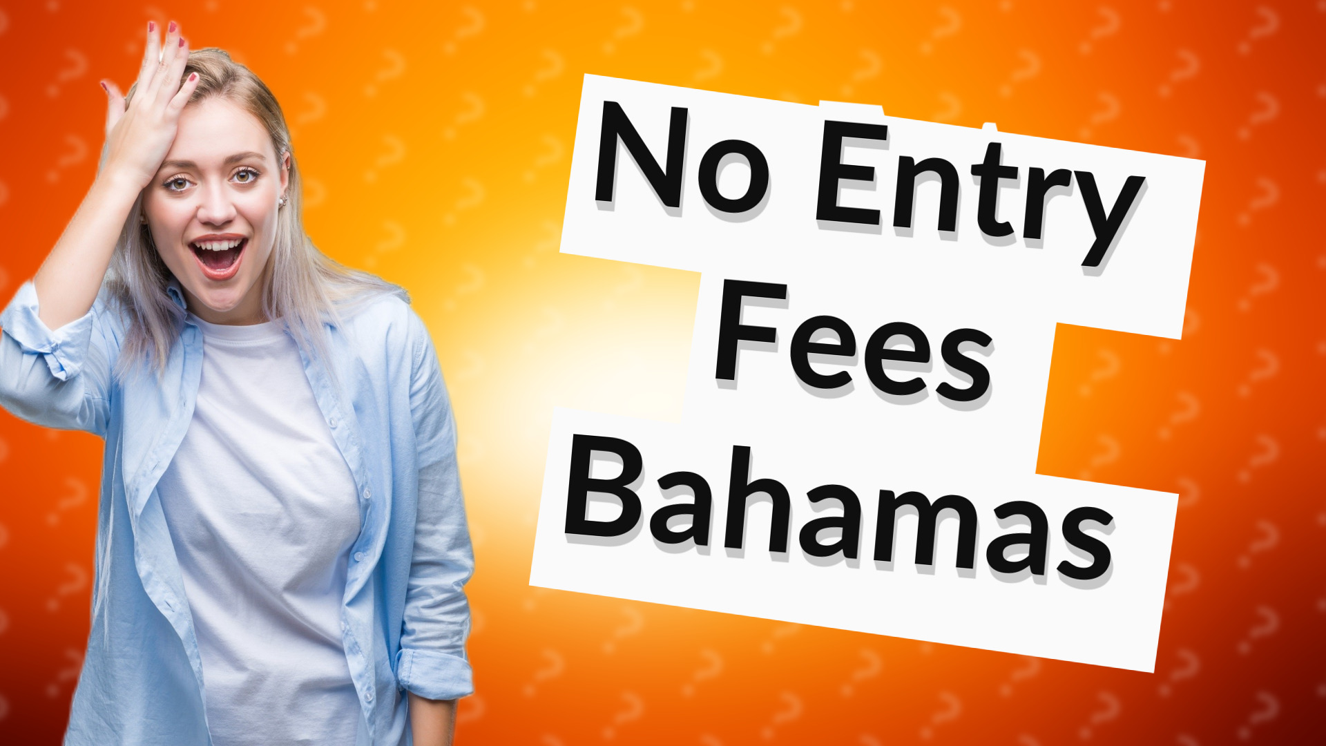 No Entry Fees Bahamas