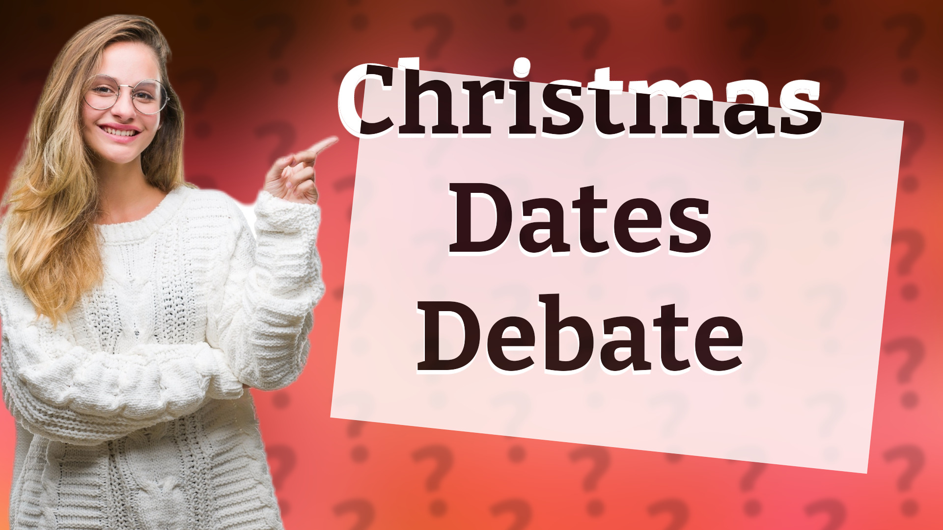 Christmas Dates Debate