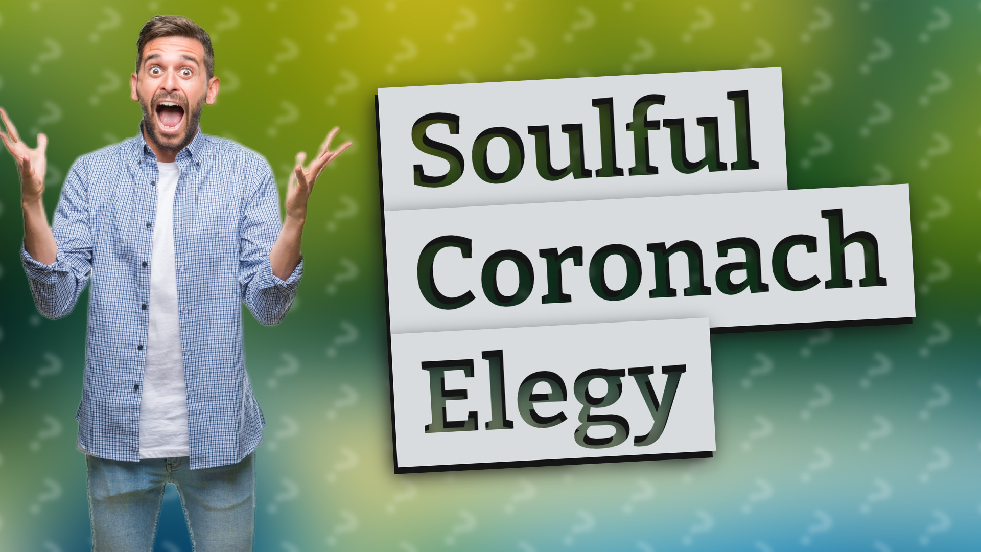 Soulful Coronach Elegy