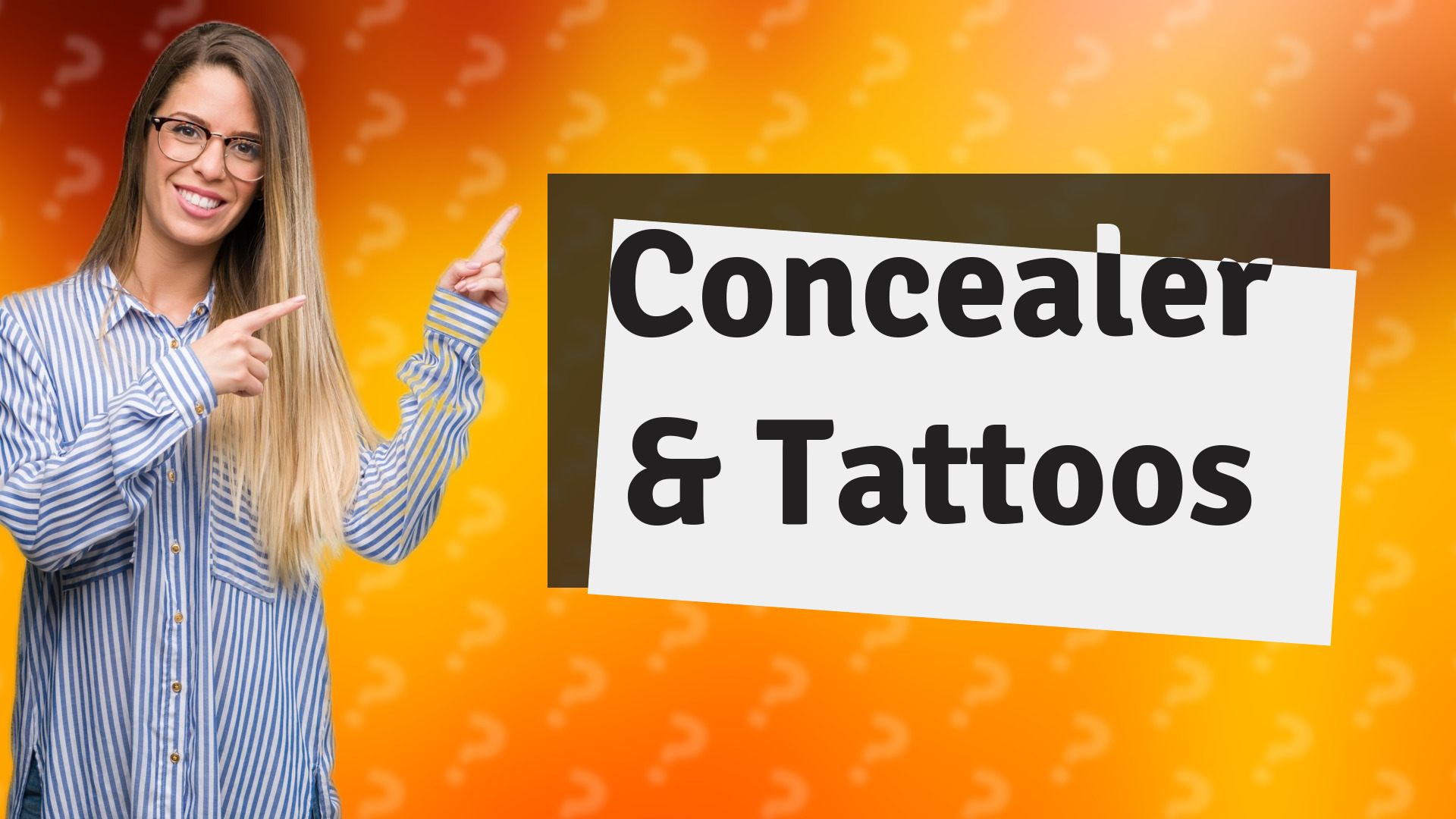 Concealer & Tattoos