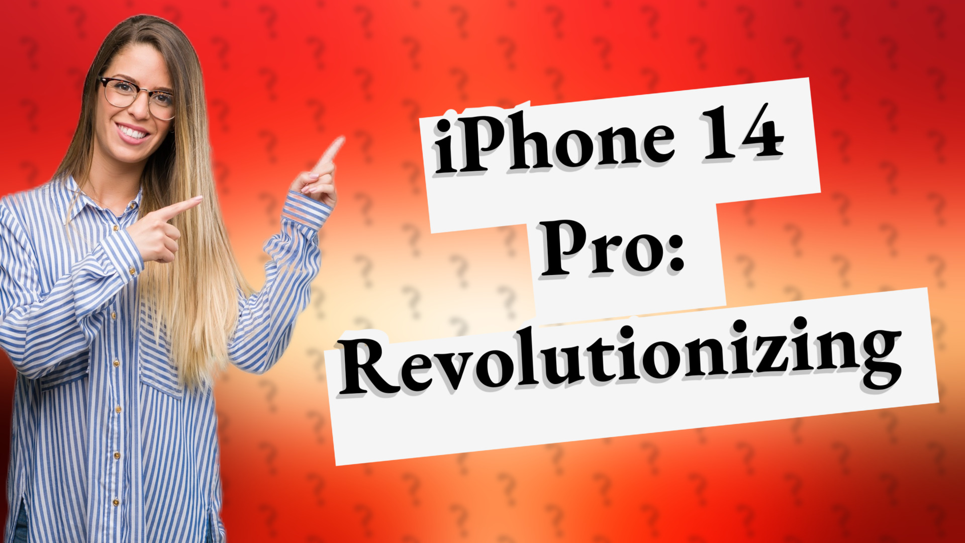 iPhone 14 Pro: Revolutionizing