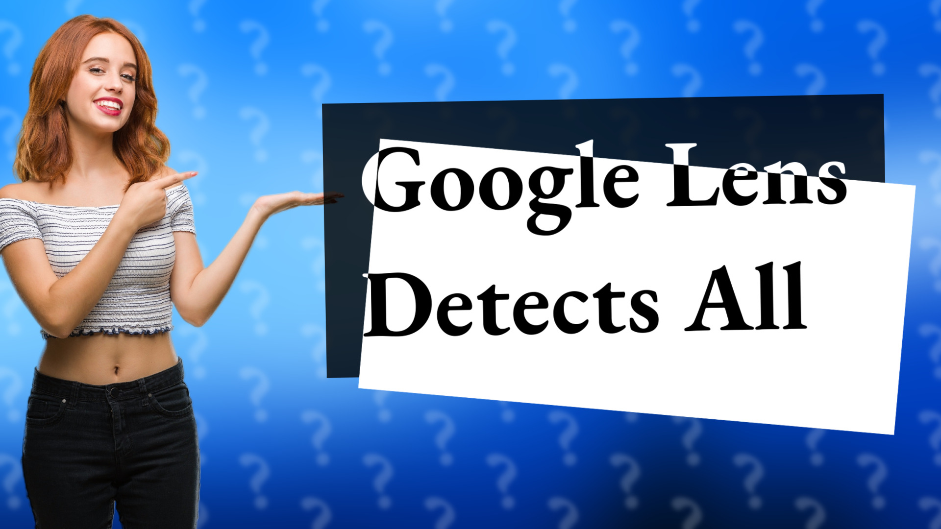 Google Lens Detects All