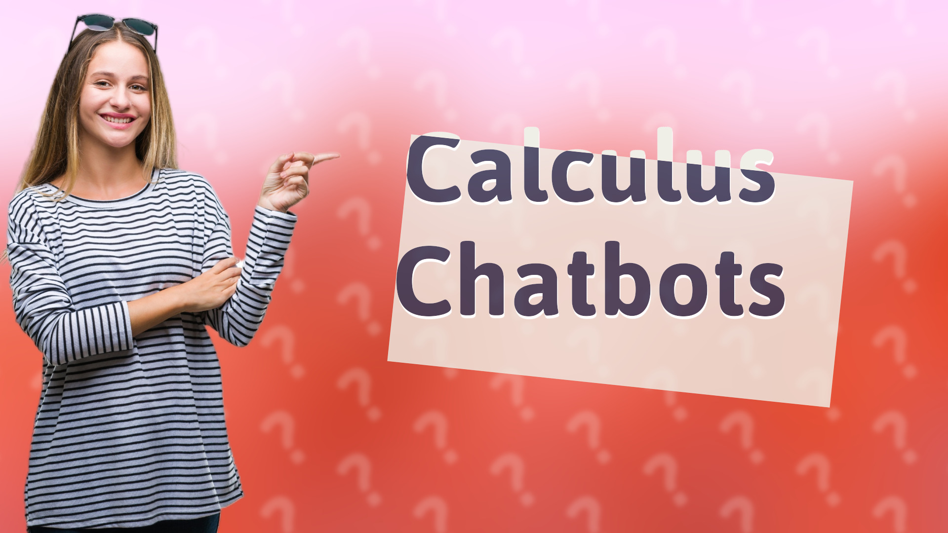 Calculus Chatbots