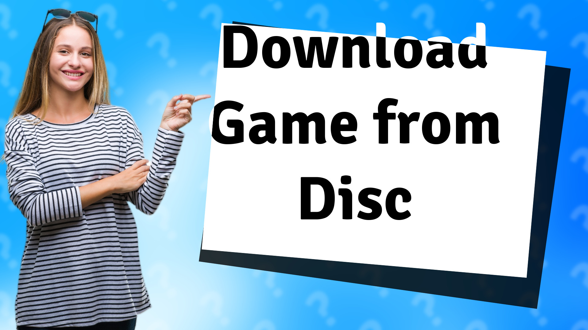Download Game from Disc