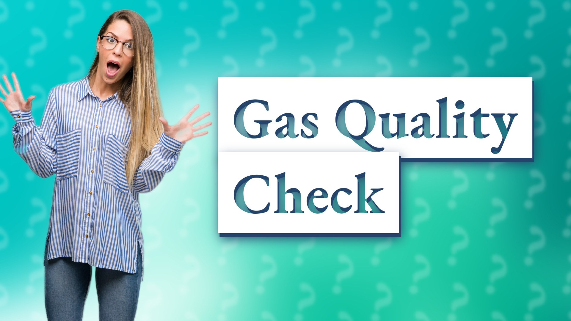 Gas Quality Check
