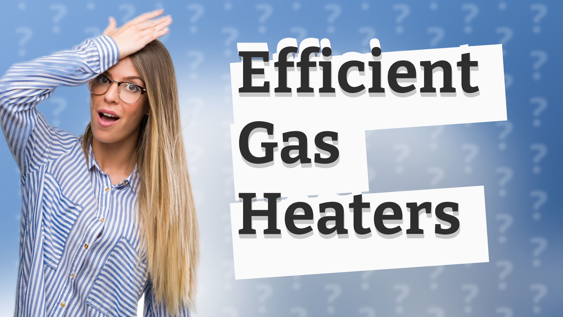 Efficient Gas Heaters