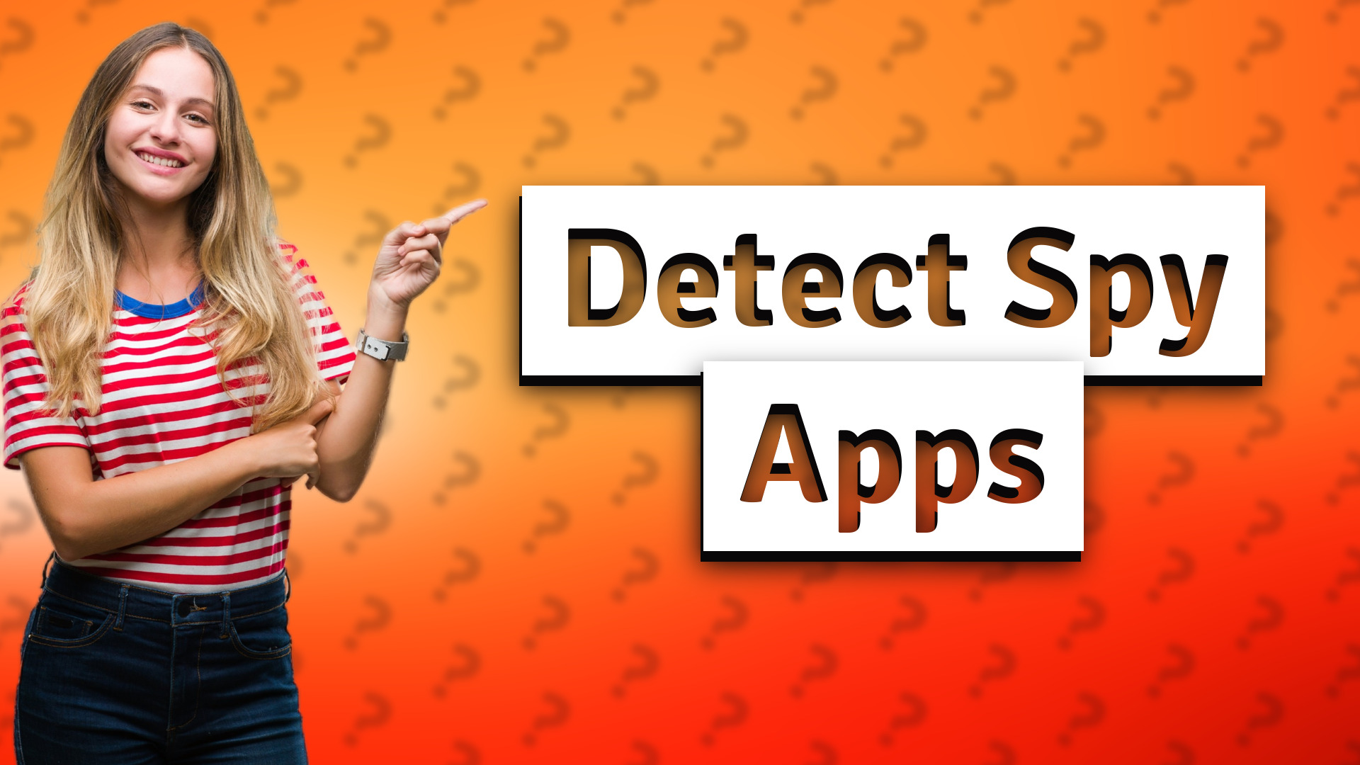 Detect Spy Apps