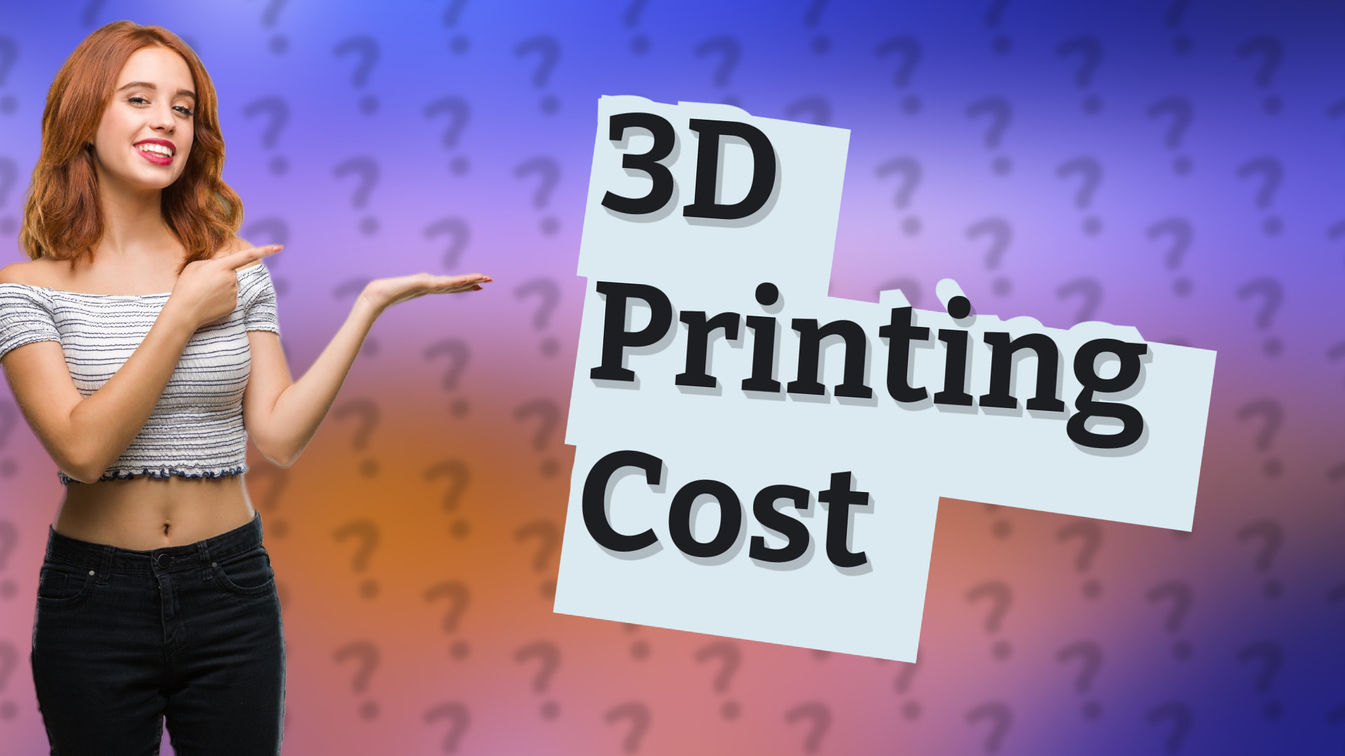 3D Printing Cost