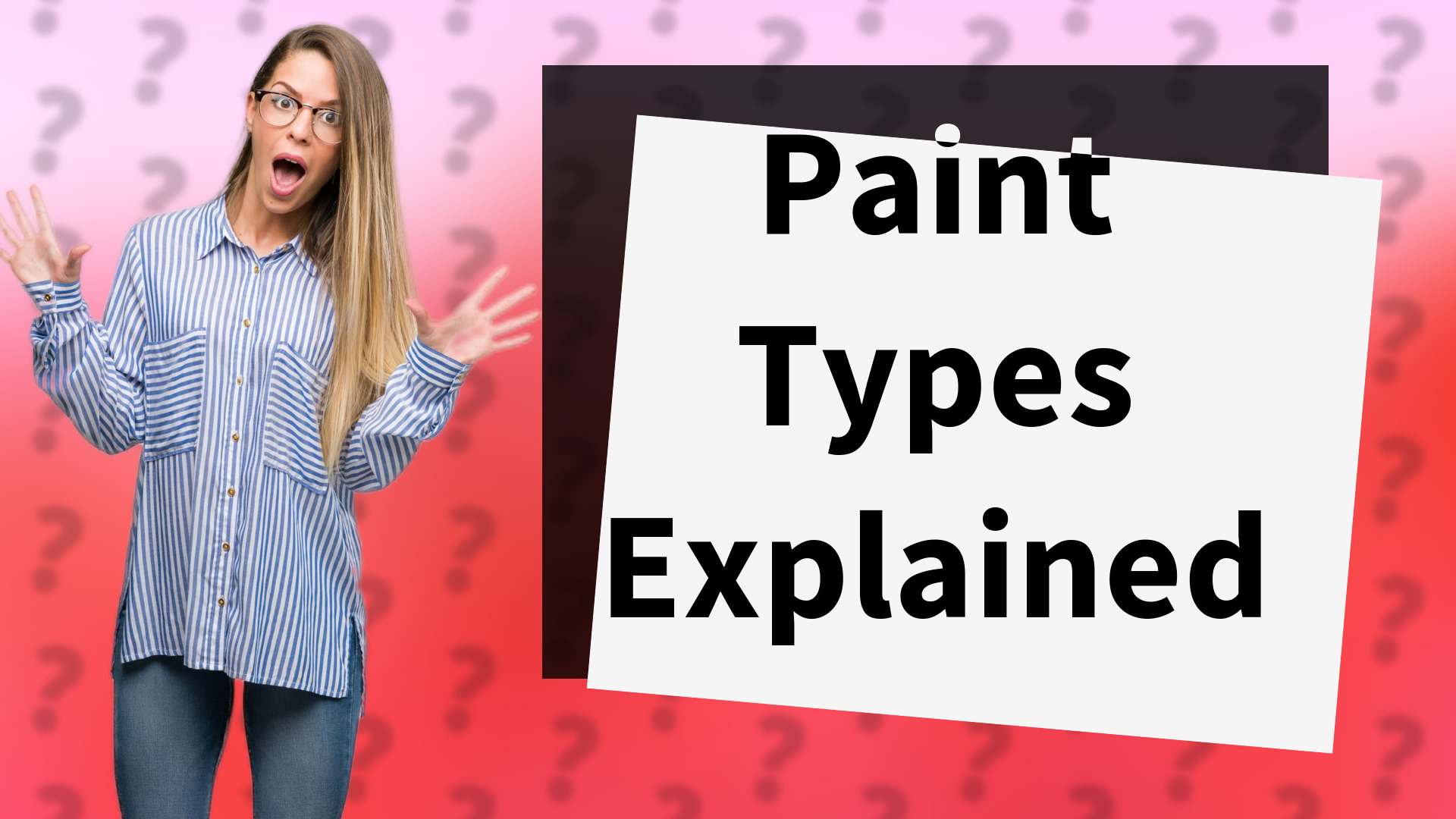 Paint Types Explained