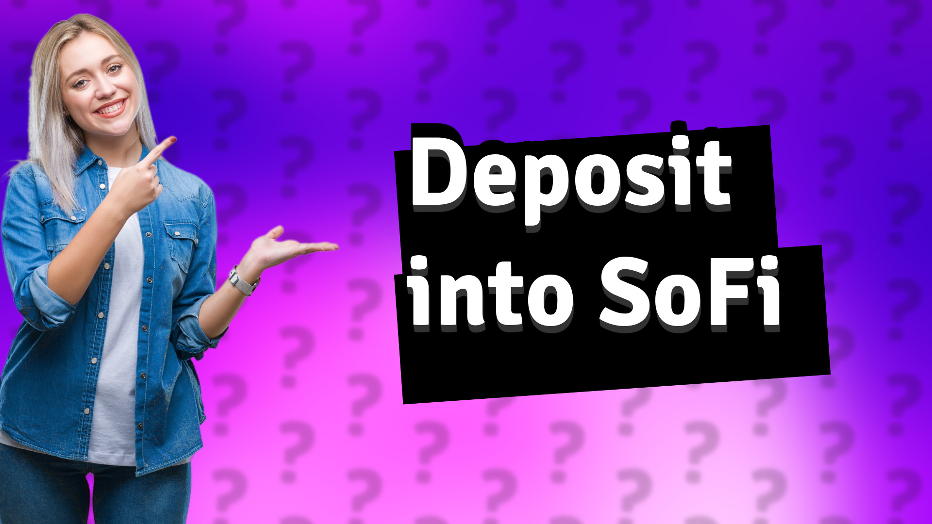 Deposit into SoFi