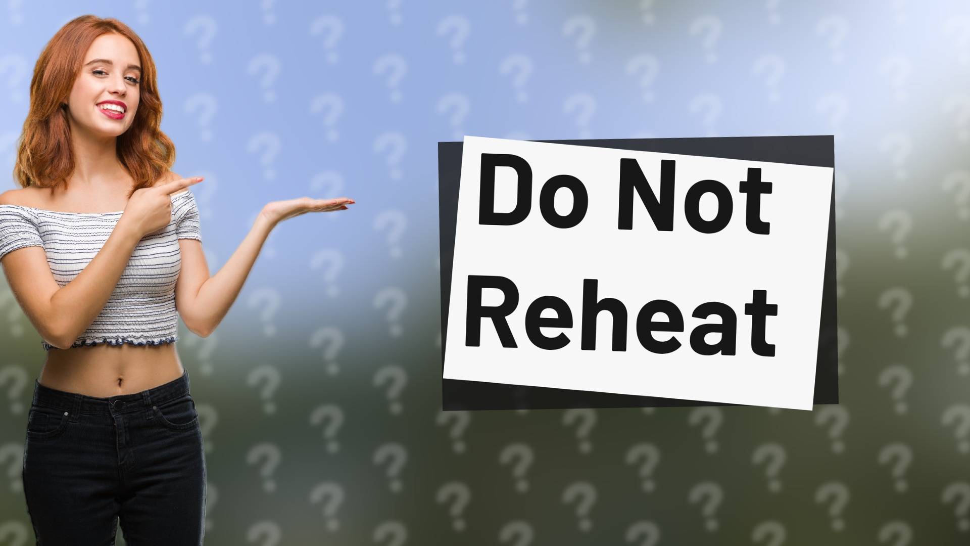 Do Not Reheat