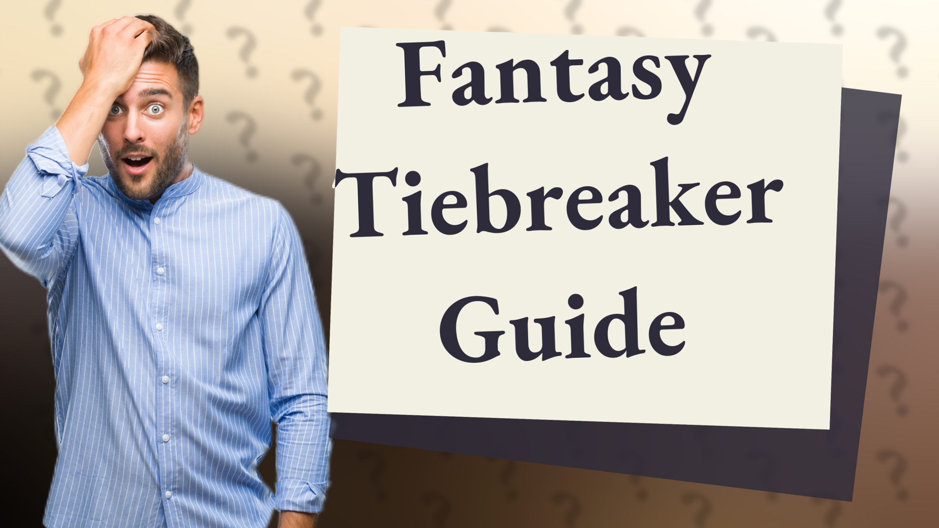 Fantasy Tiebreaker Guide