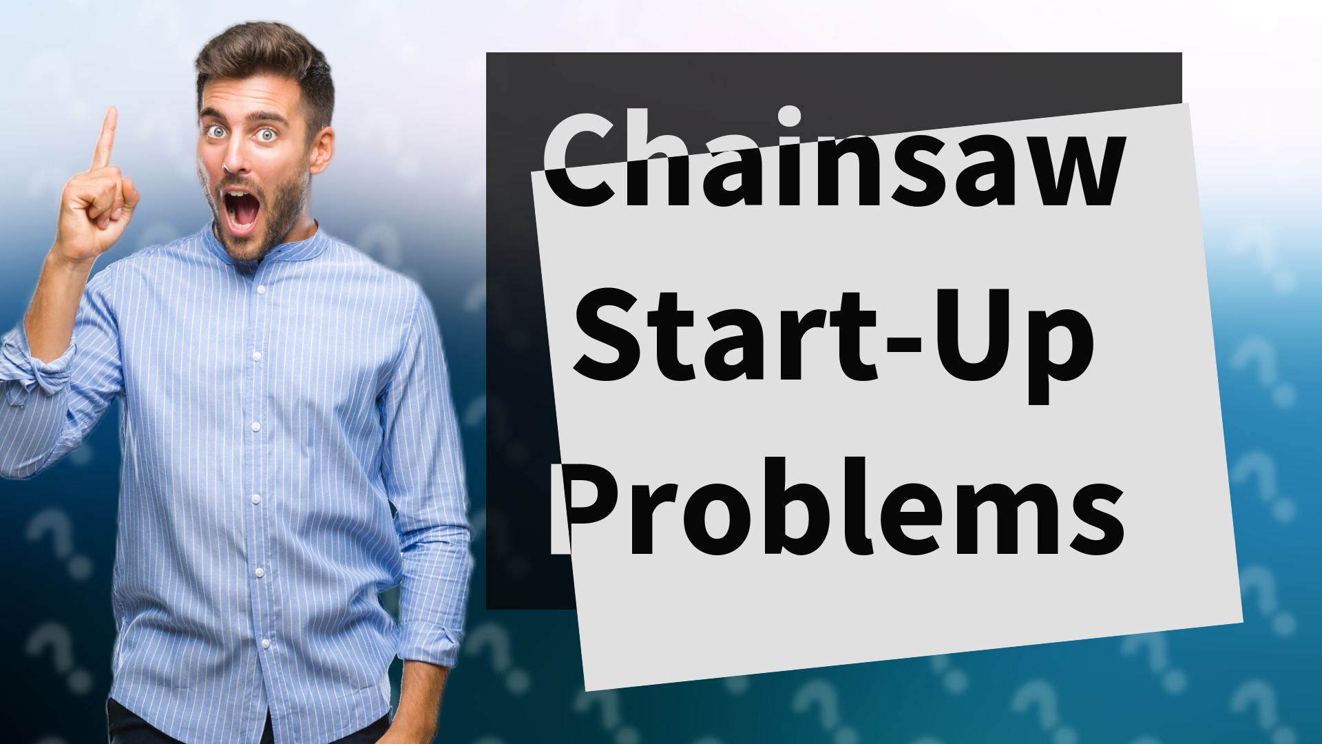 Chainsaw Start-Up Problems