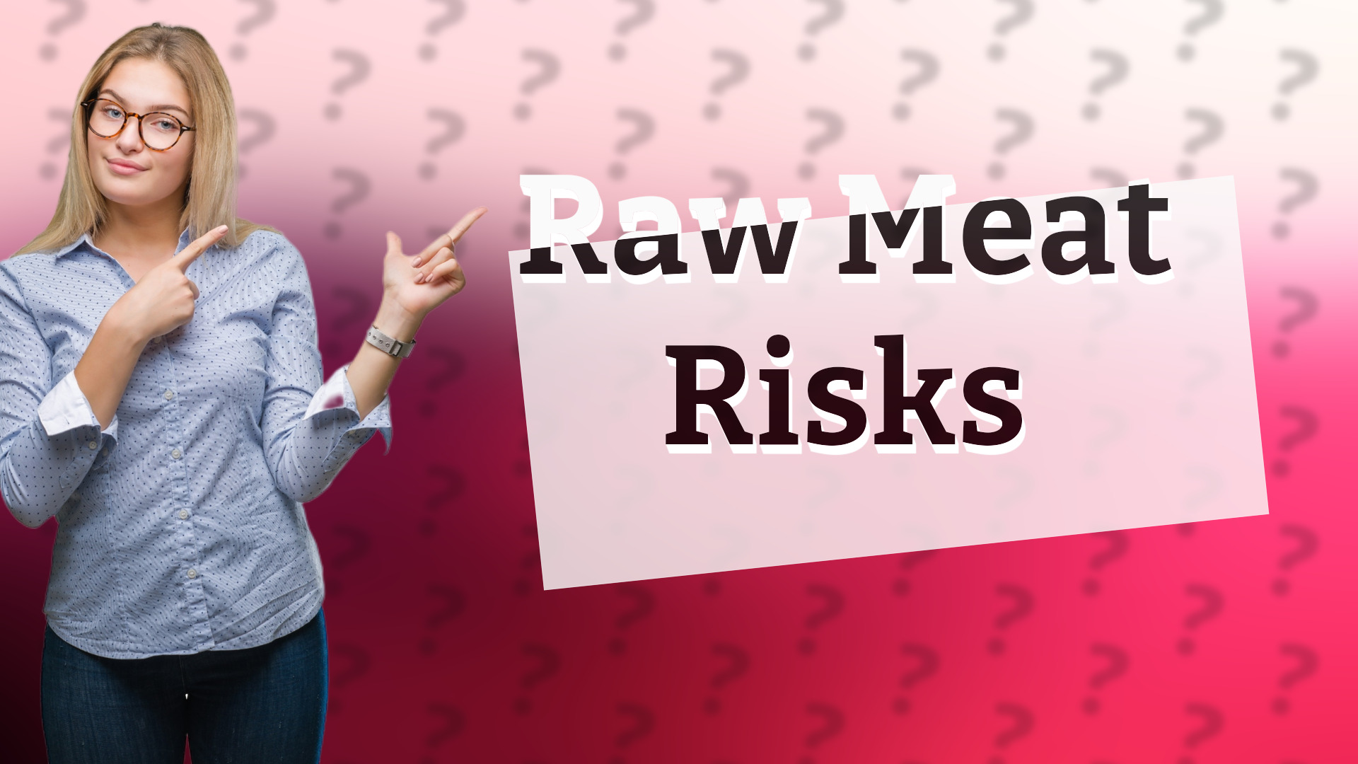 Raw Meat Risks