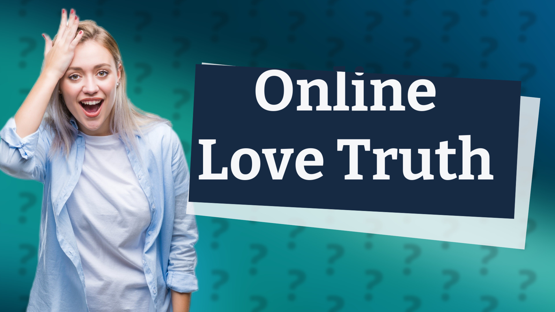 Online Love Truth