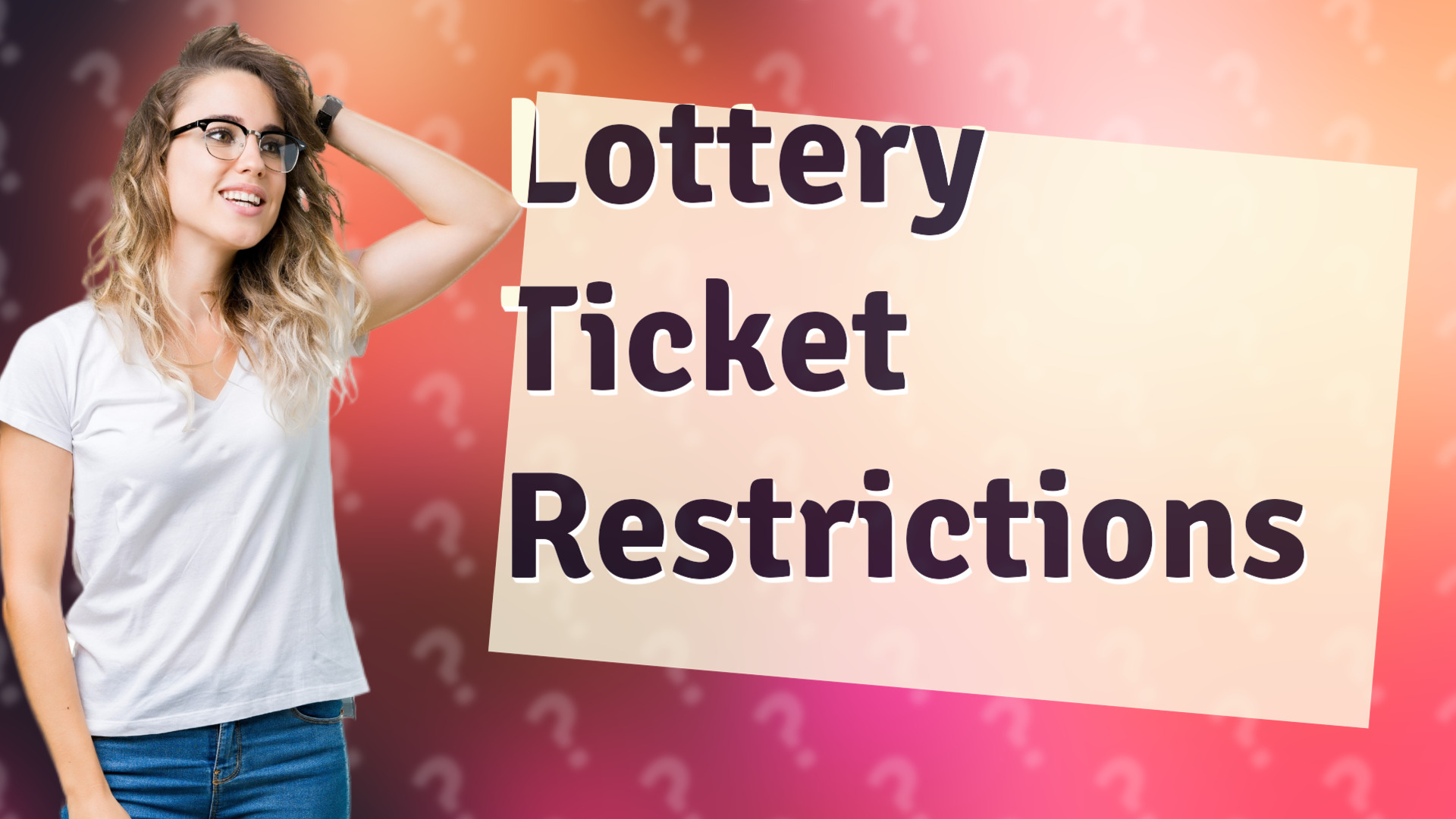 Lottery Ticket Restrictions