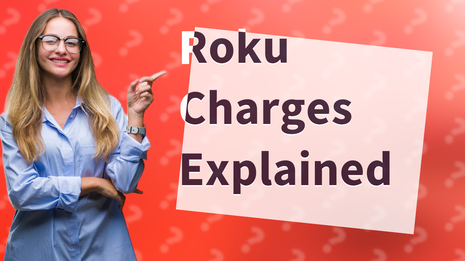 Roku Charges Explained
