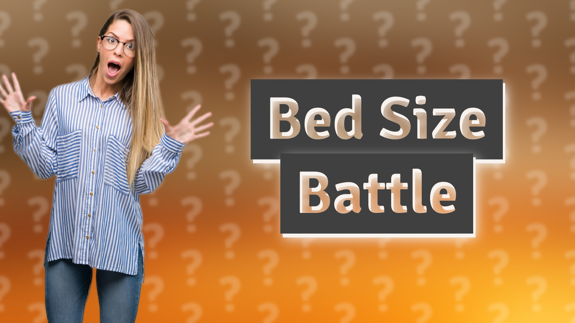 Bed Size Battle