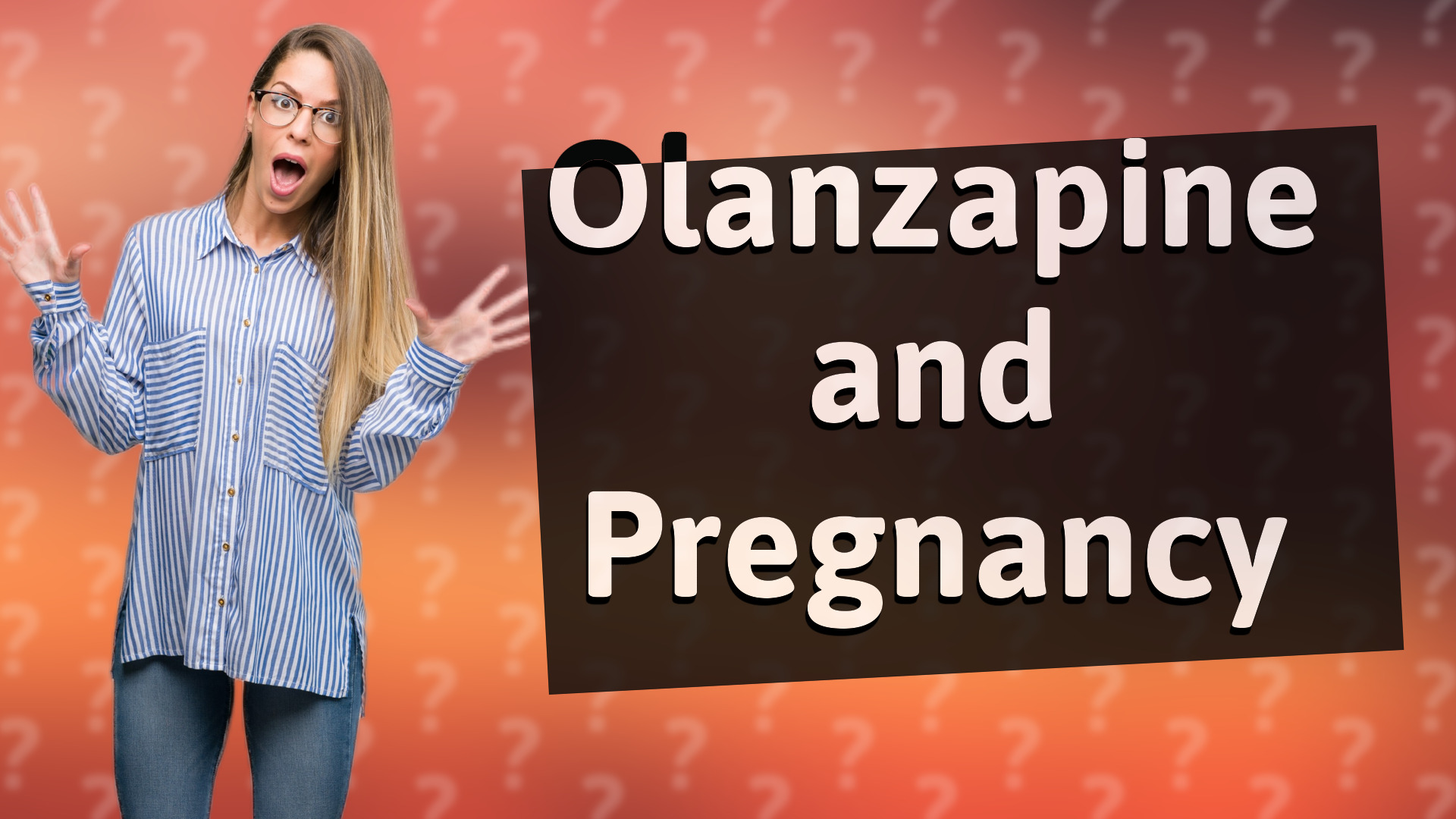 Olanzapine and Pregnancy