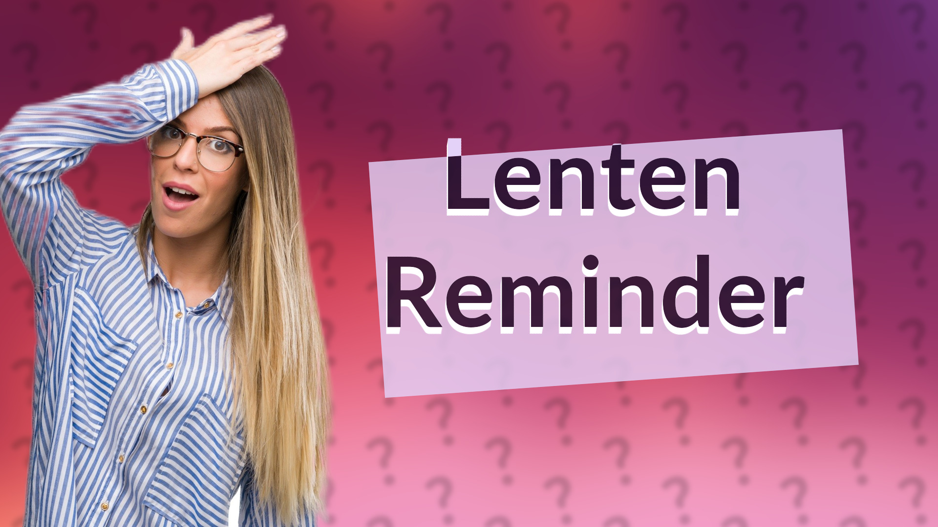 Lenten Reminder