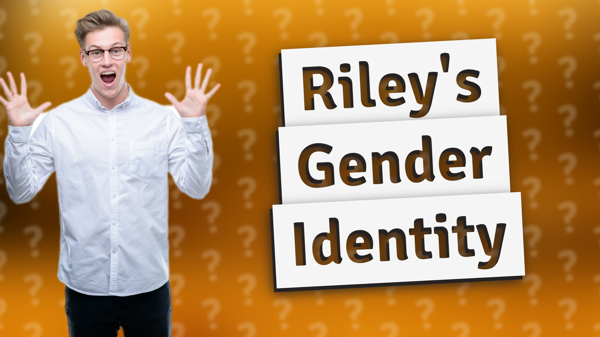 Riley's Gender Identity