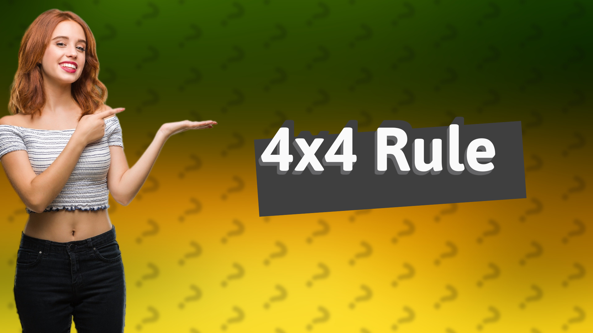 4x4 Rule