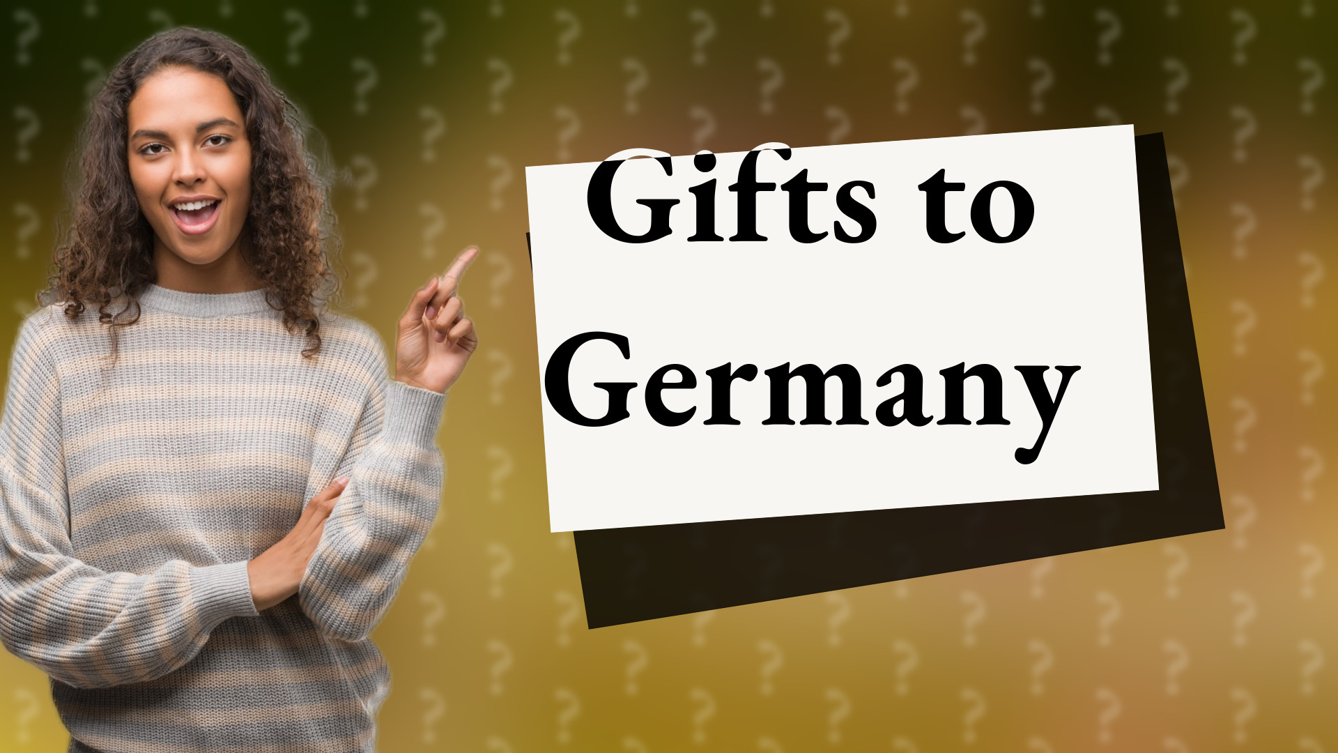Gifts to Germany
