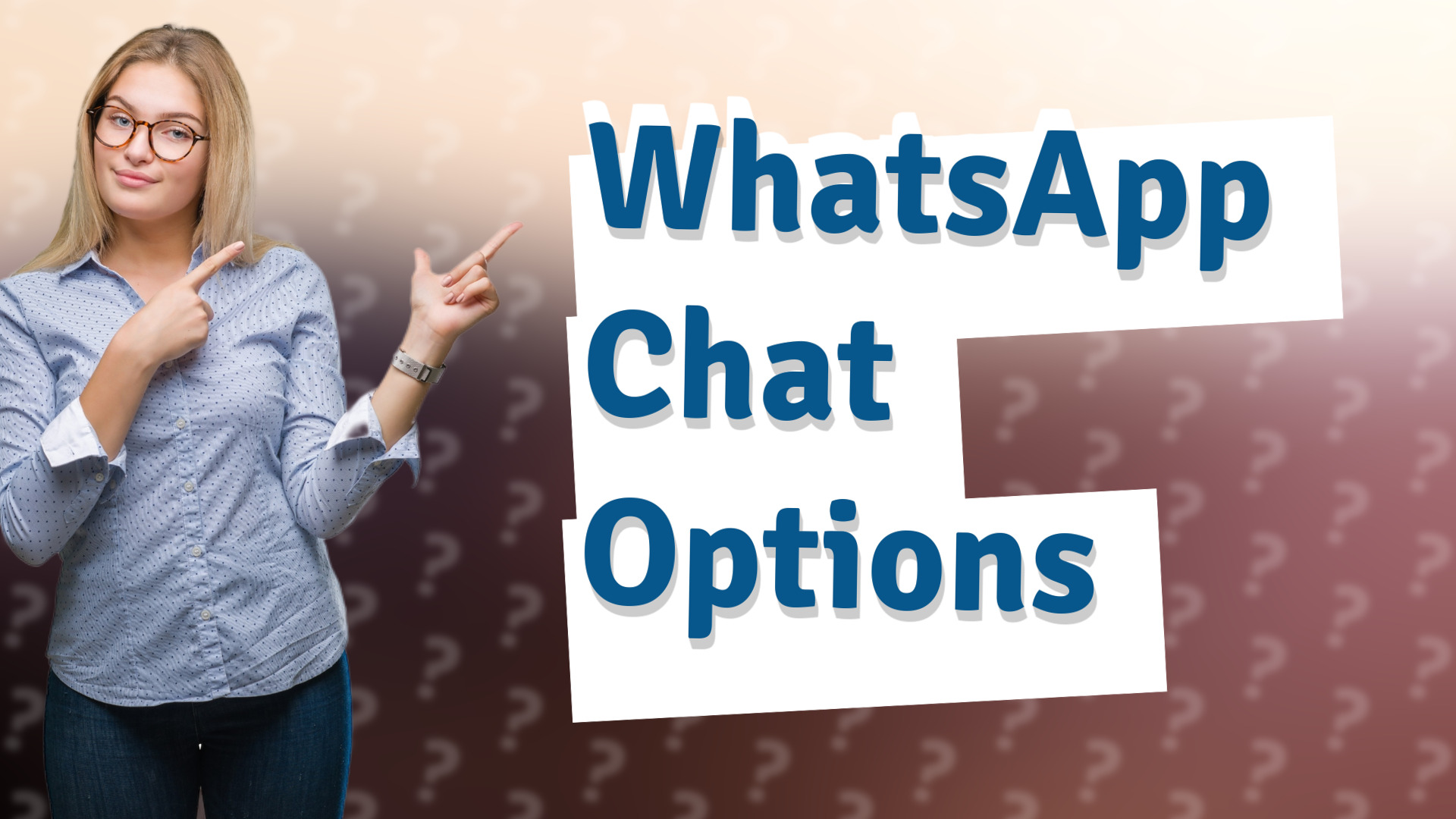 WhatsApp Chat Options