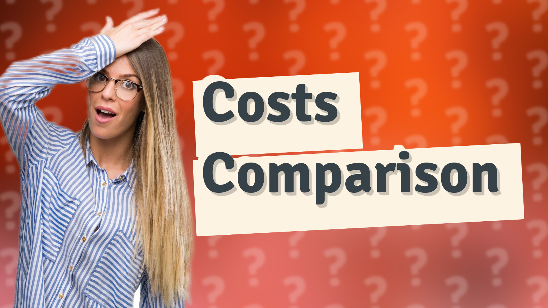 Costs Comparison