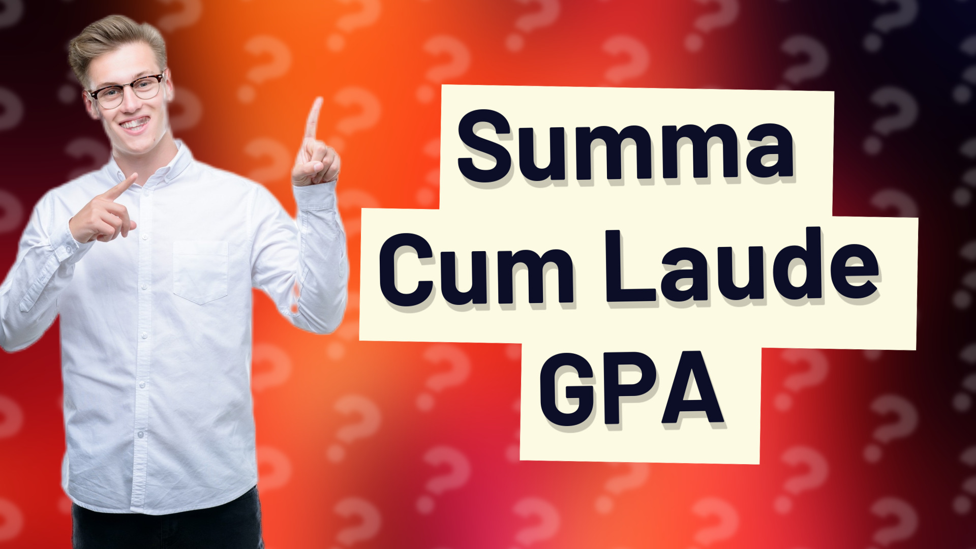 Summa Cum Laude GPA