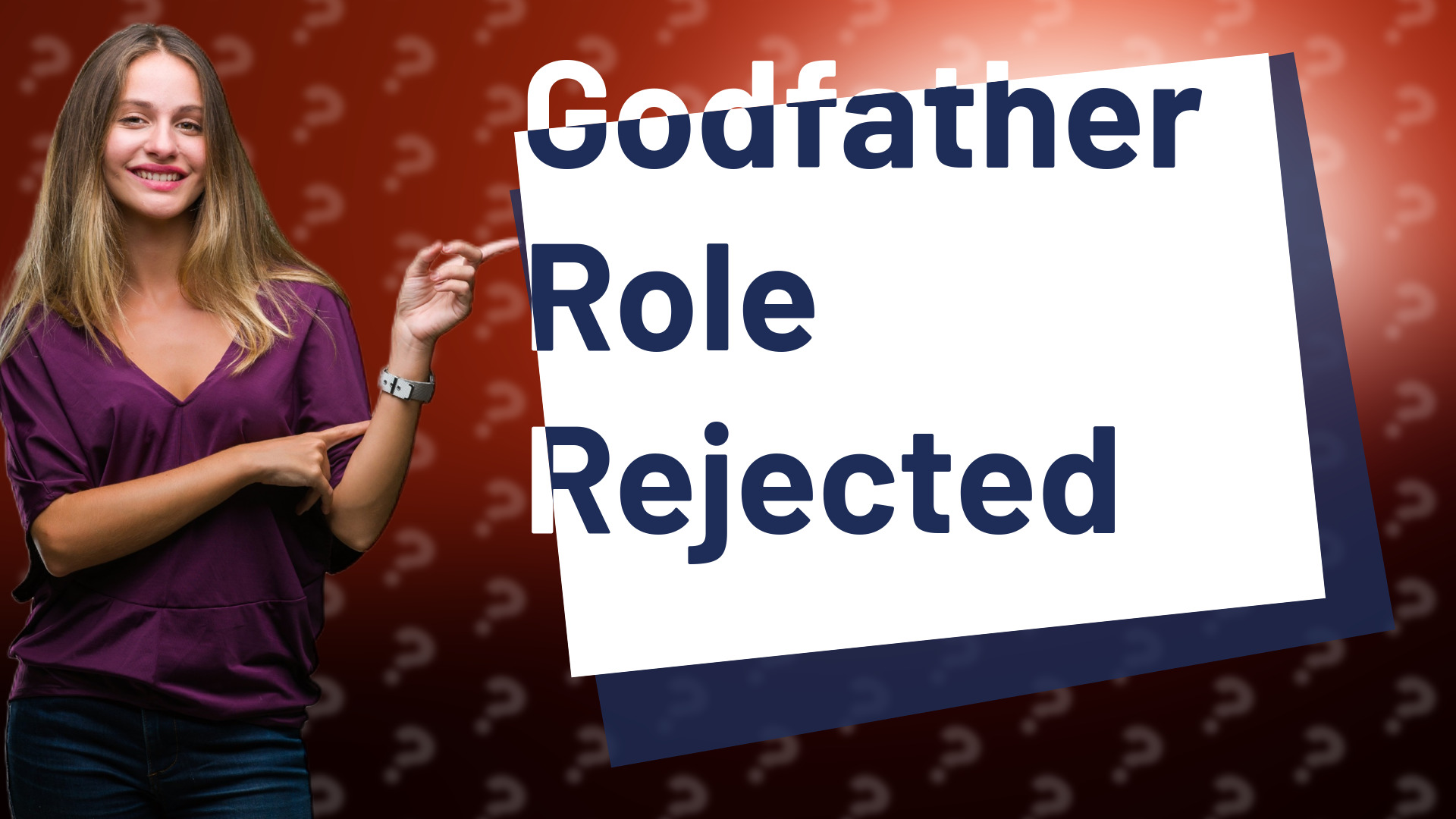 Godfather Role Rejected