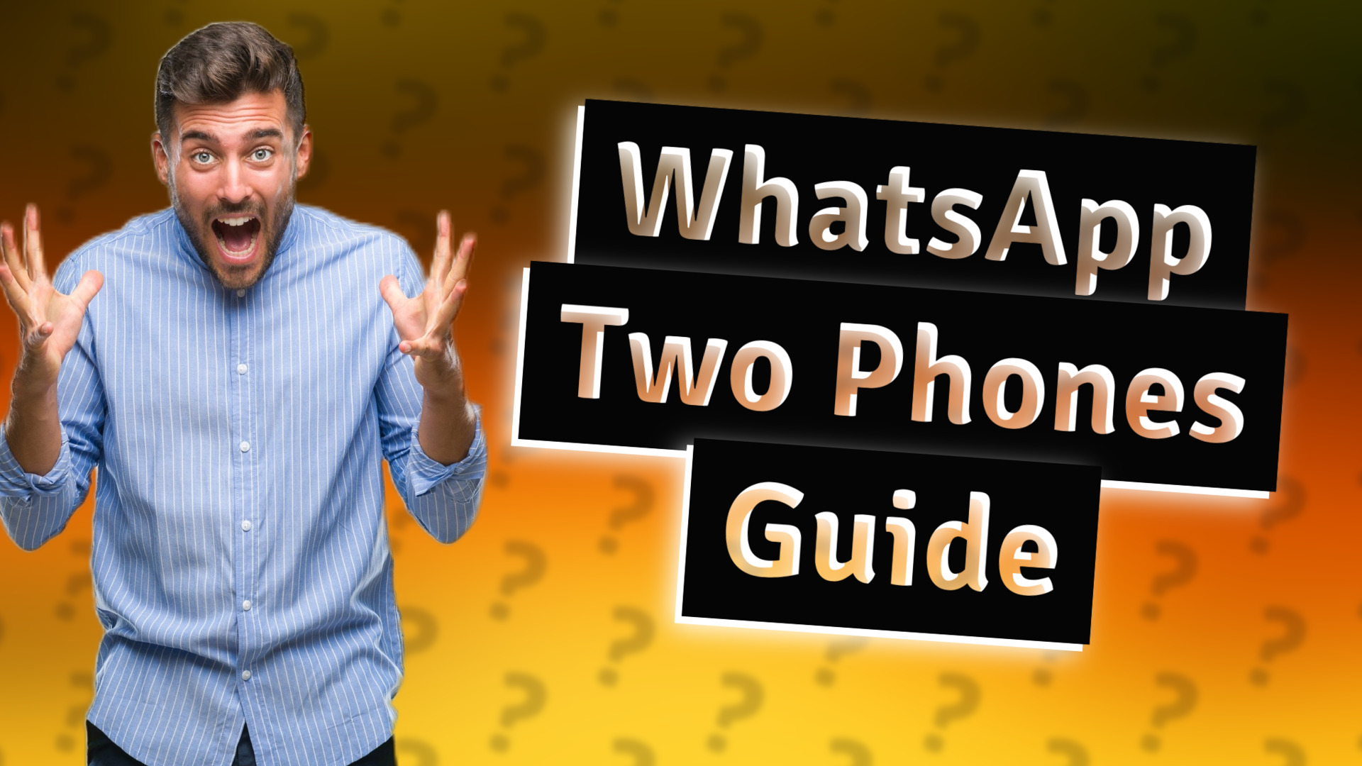 WhatsApp Two Phones Guide